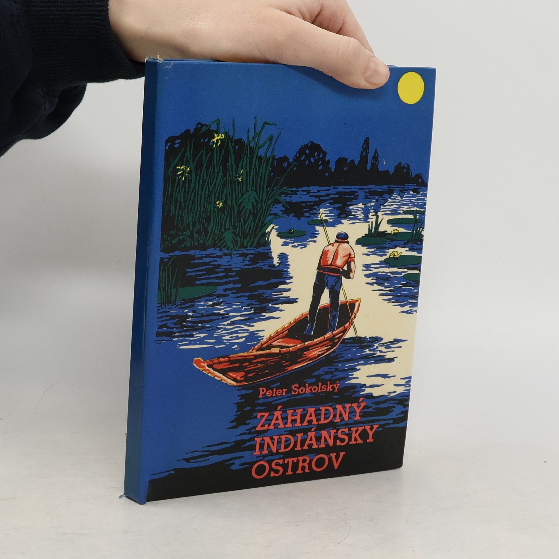 Peter Sokolský Záhadný indiánský ostrov