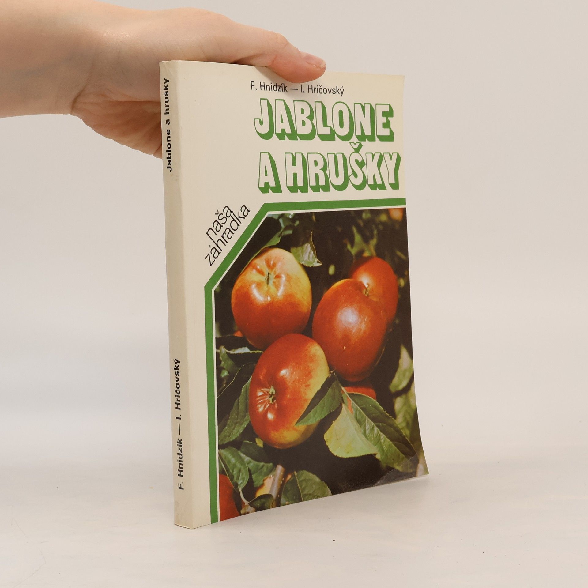 František Hnidzík Jablone a hrušky