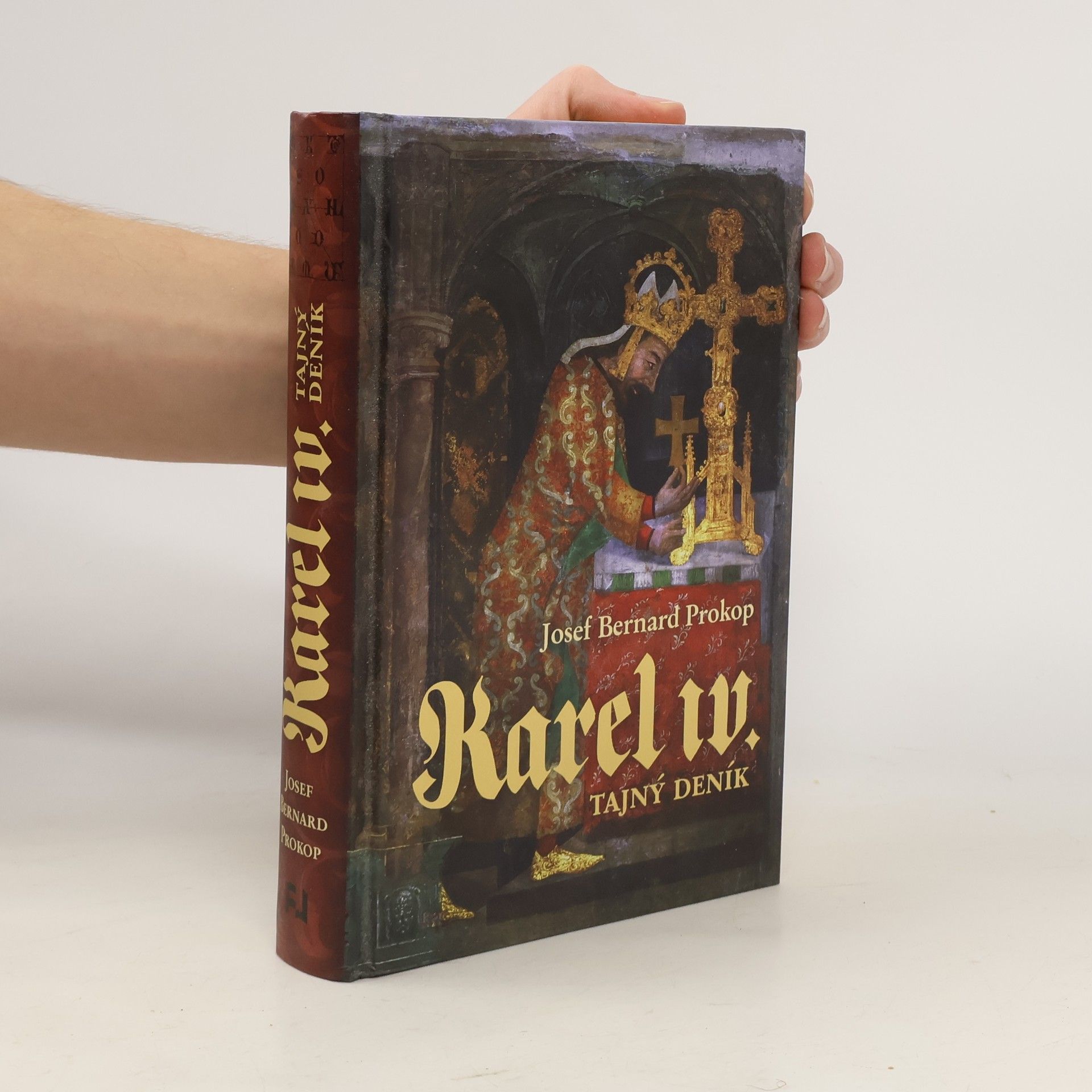 Josef Bernard Prokop Karel IV. Tajný deník