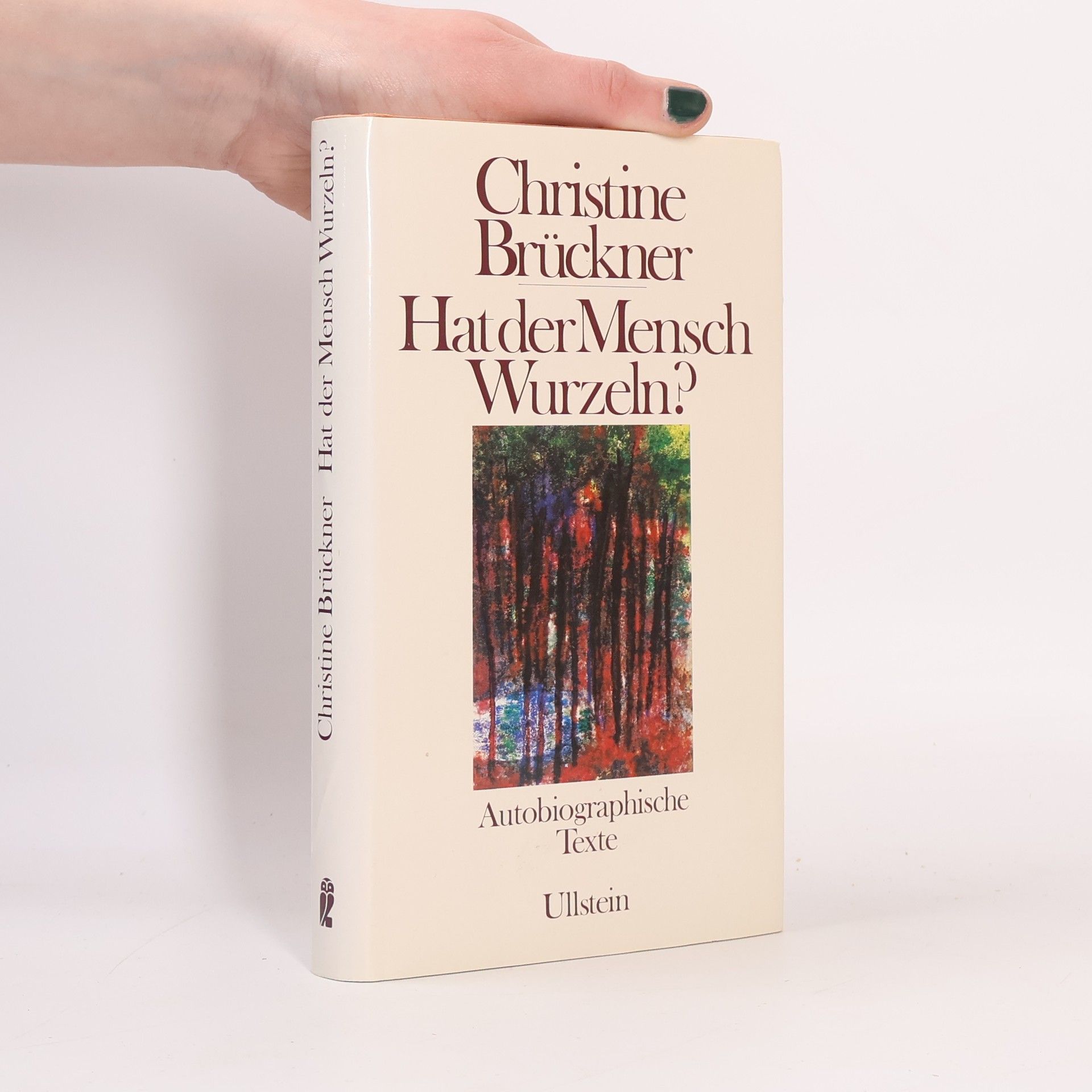 Christine Brückner Hat der Mensch Wurzeln?