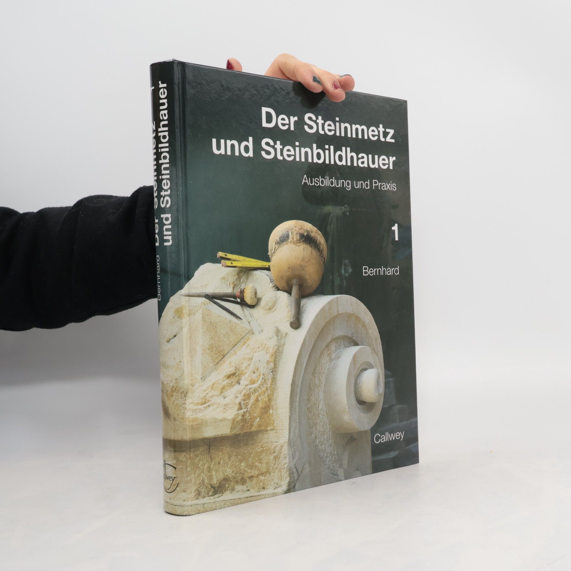 Frieder Bernhard Der Steinmetz und Steinbildhauer