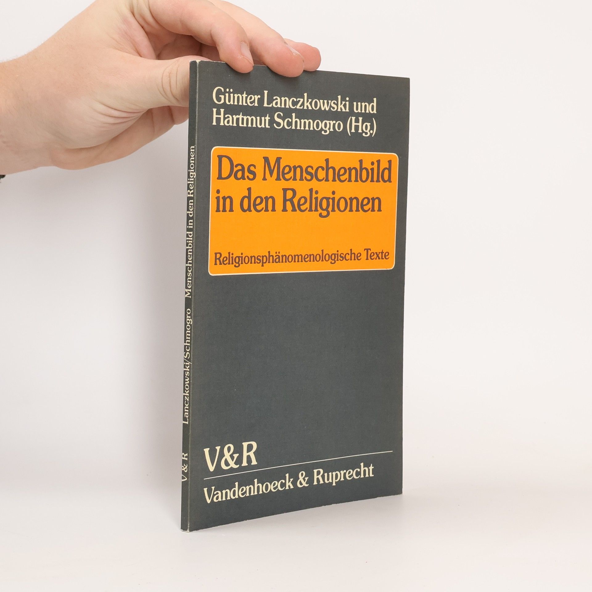 Günter Lanczkowski Das Menschenbild in den Religionen