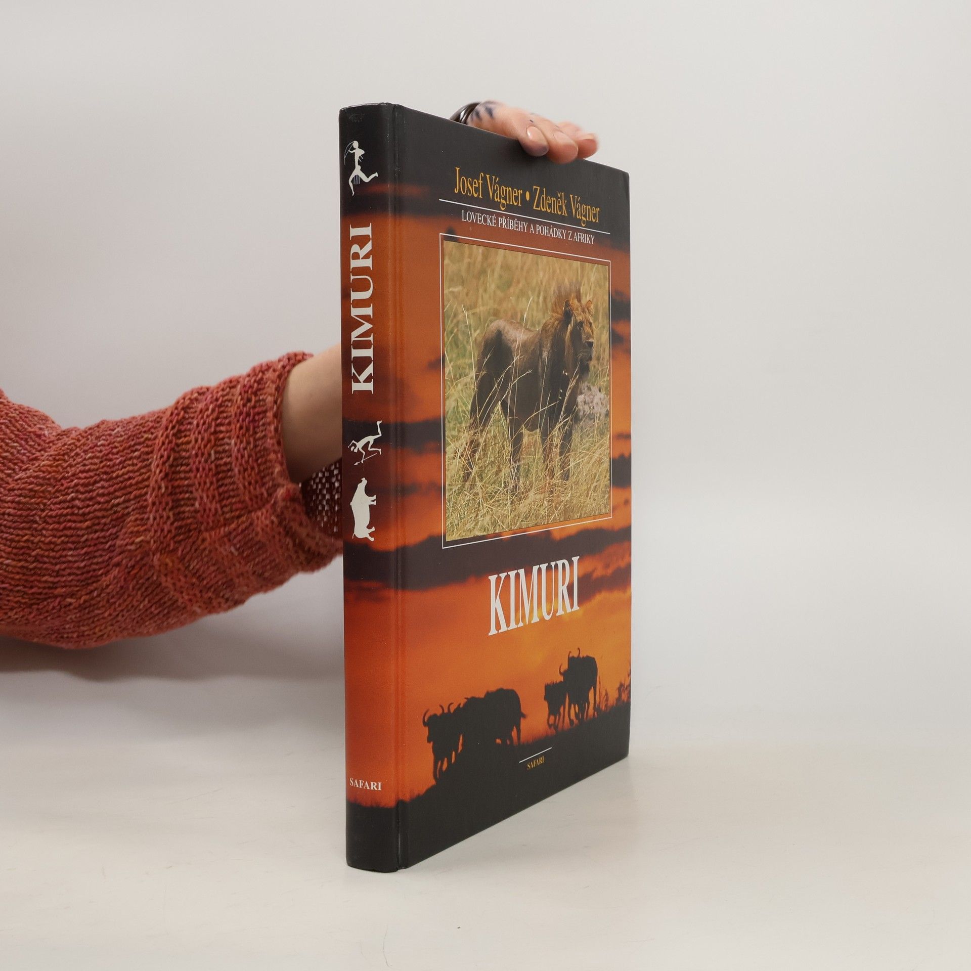 Josef Vágner Kimuri. Lovecké příběhy a pohádky z Afriky