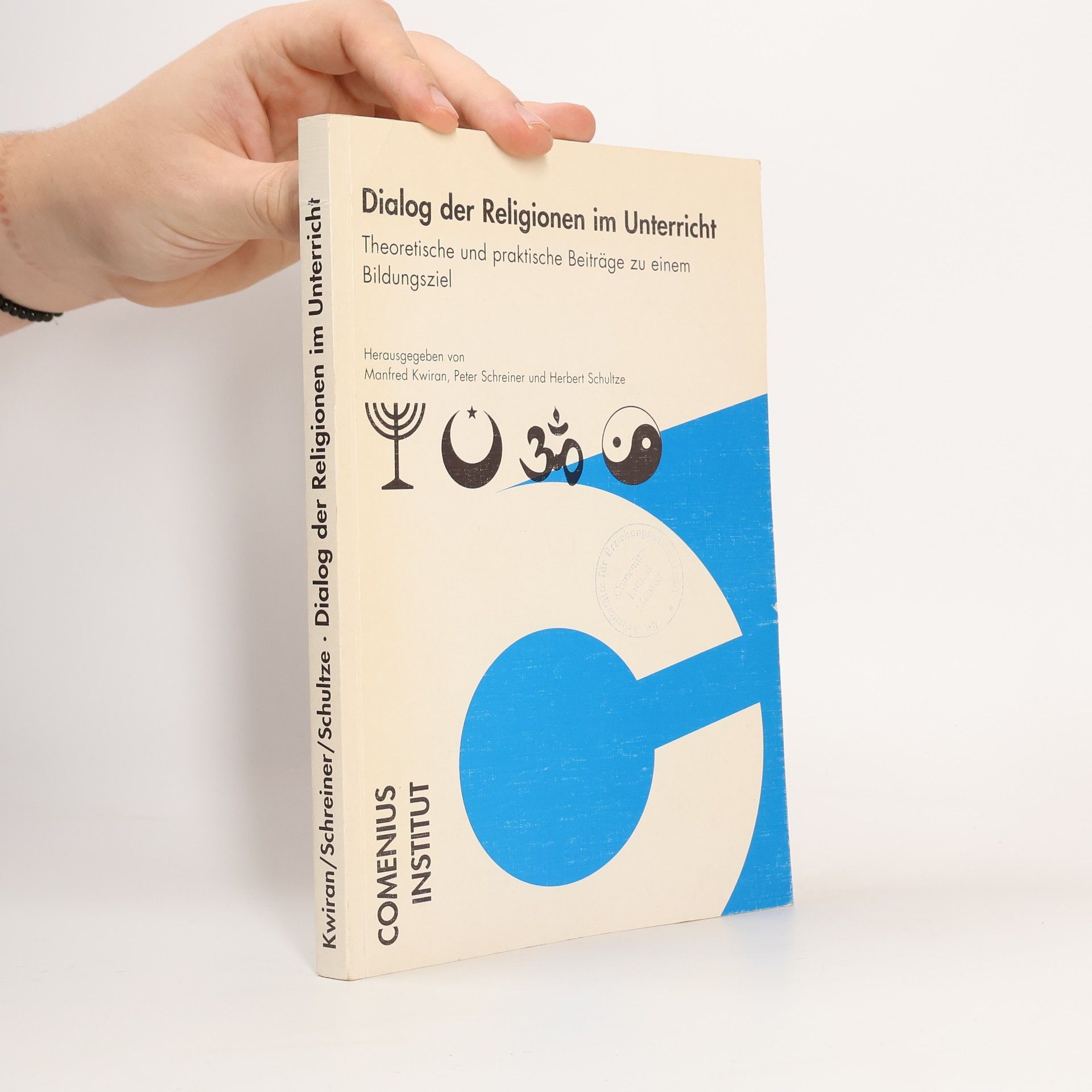 Manfred Kwiran Dialog der Religionen im Unterricht