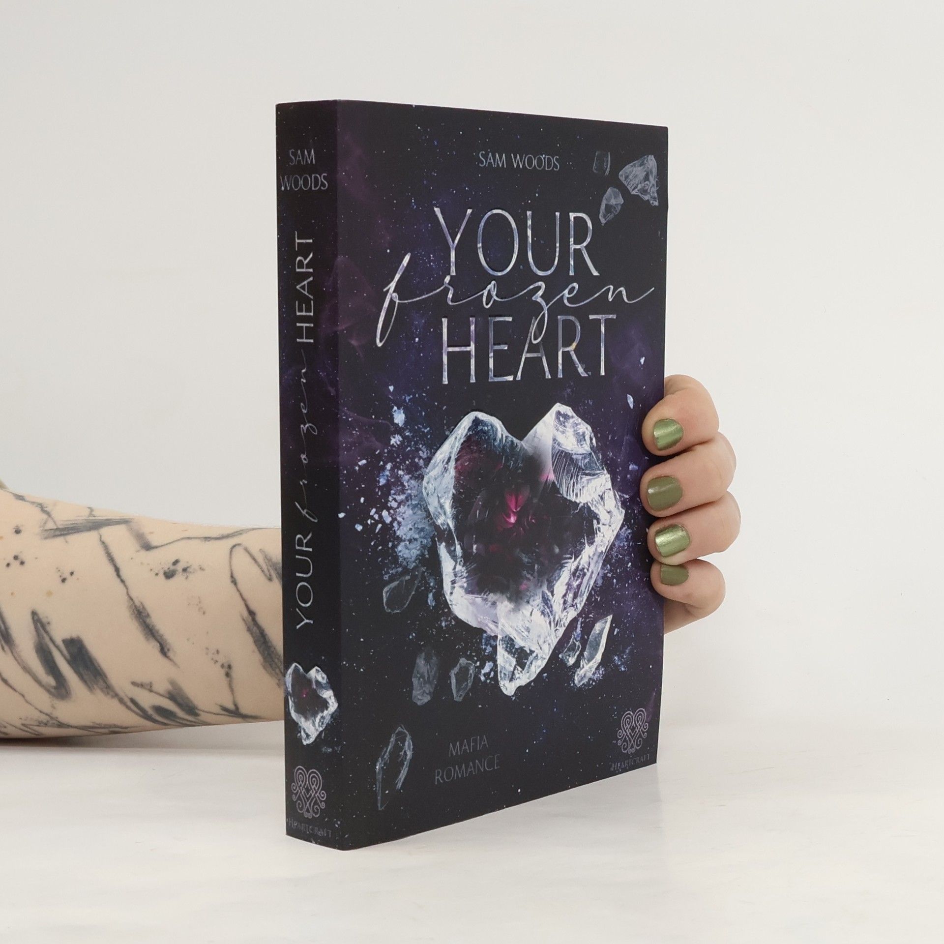 Sam Woods Your Frozen Heart (Mafia Romance Einzelband)