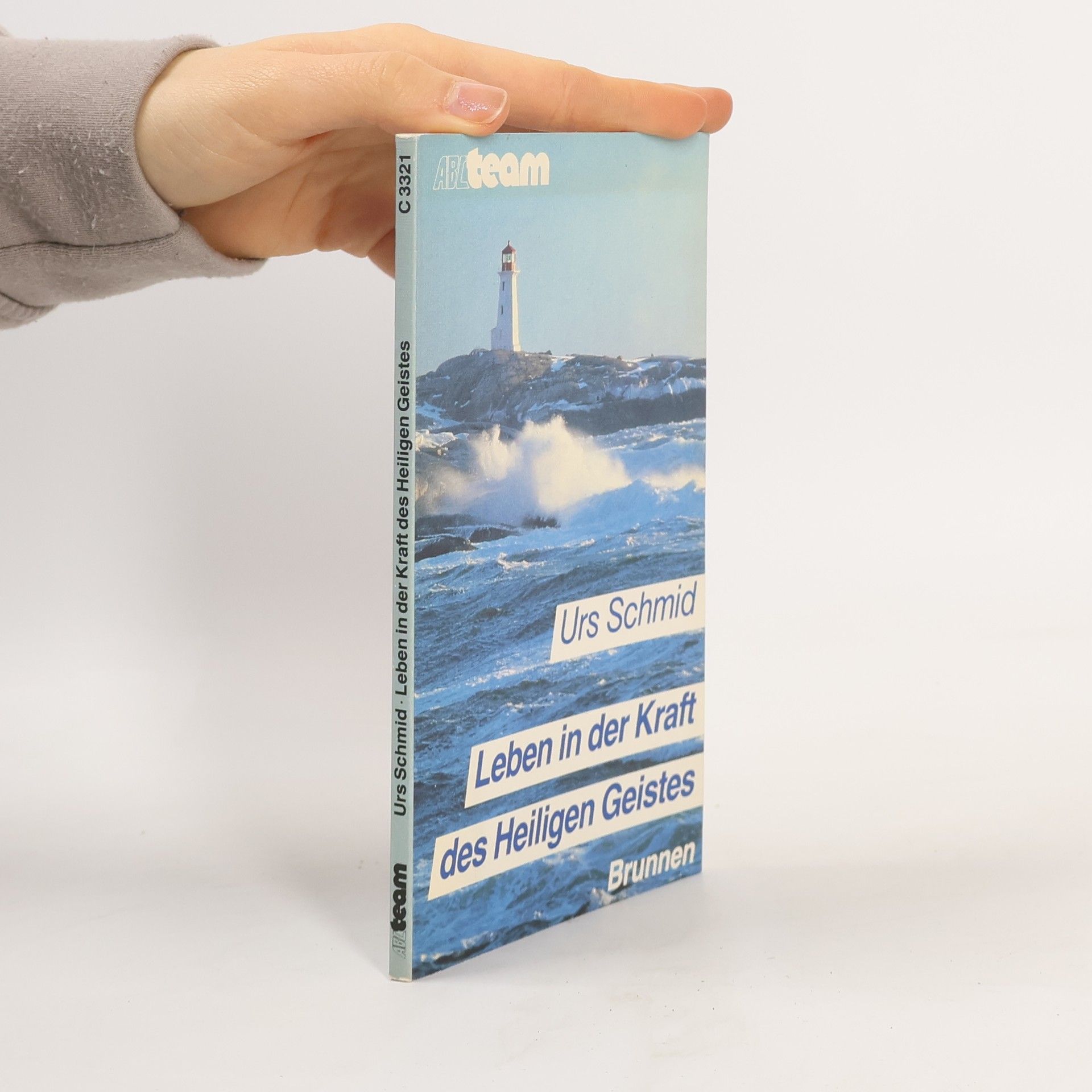 Urs Schmid Leben in der Kraft des Heiligen Geistes