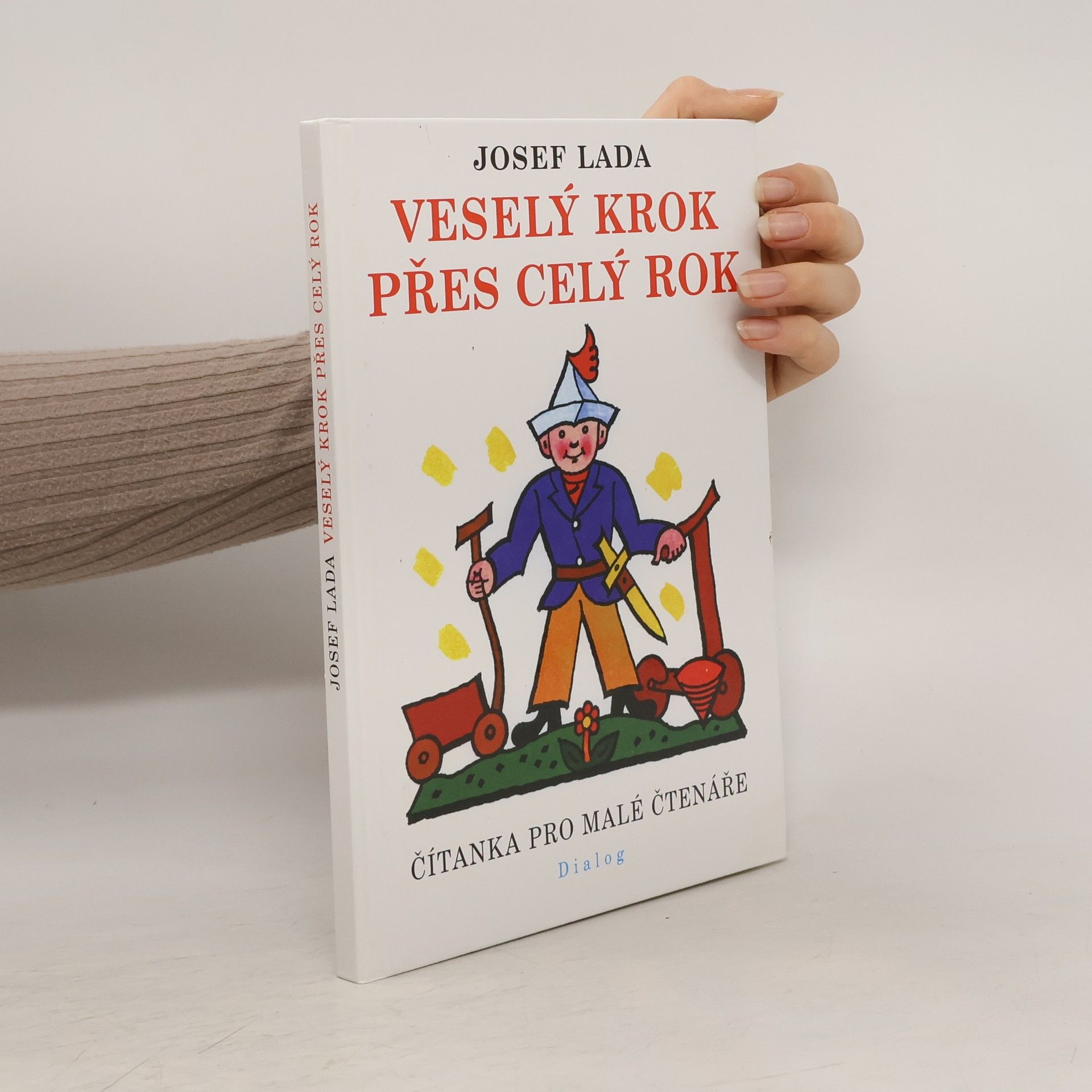 Josef Lada Veselý krok přes celý rok : čítanka pro malé čtenáře