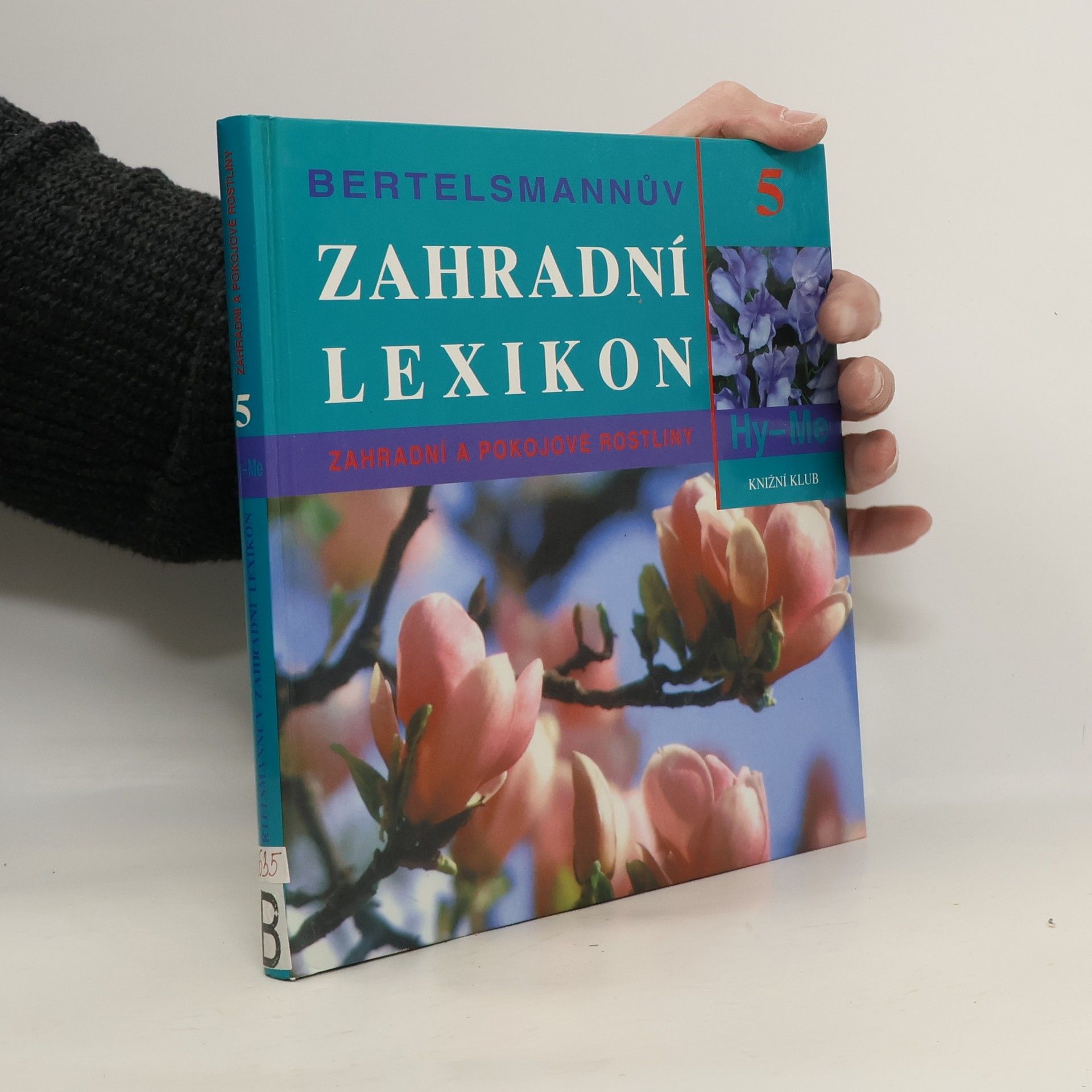 Andreas Baertels Bertelsmannův zahradní lexikon : zahradní a pokojové rostliny. 5, Hy-Me