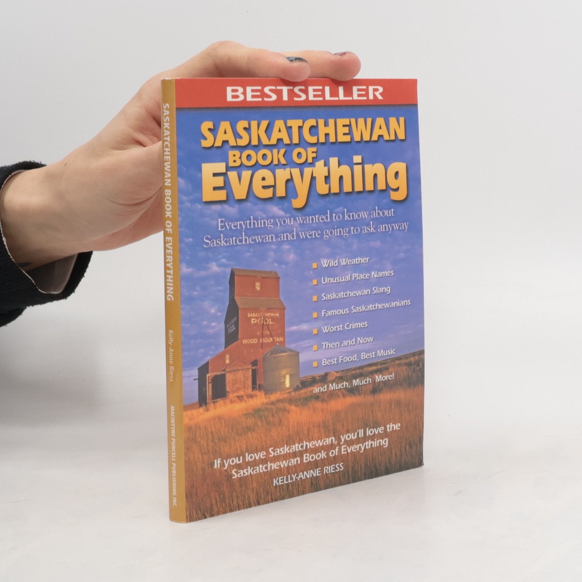Kelly-Anne Riess Saskatchewan Book of Everything