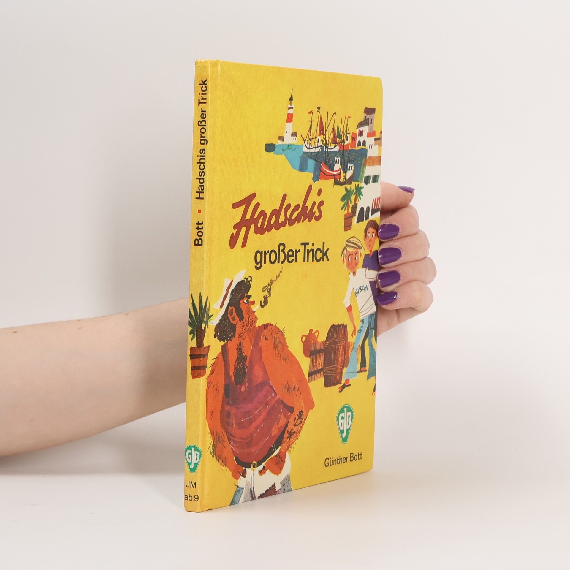 Günther Bott Hadschis großer Trick