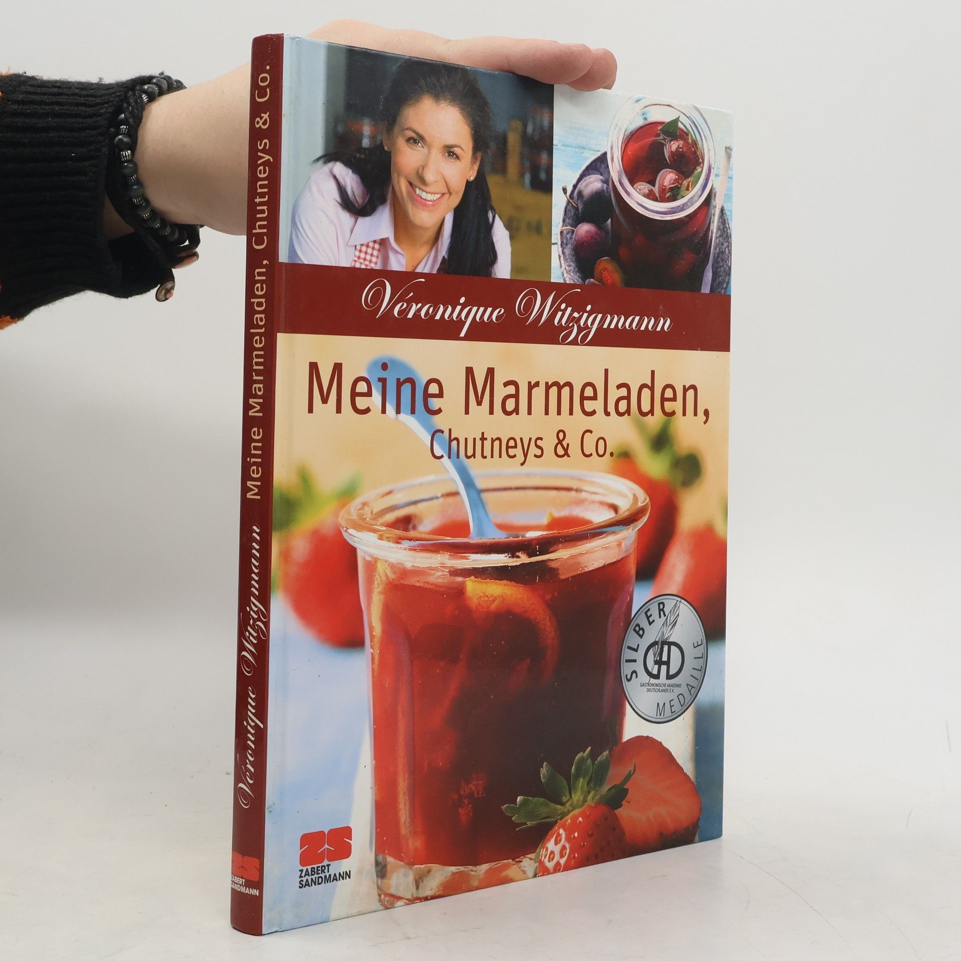 Véronique Witzigmann Meine Marmeladen, Chutneys & Co.