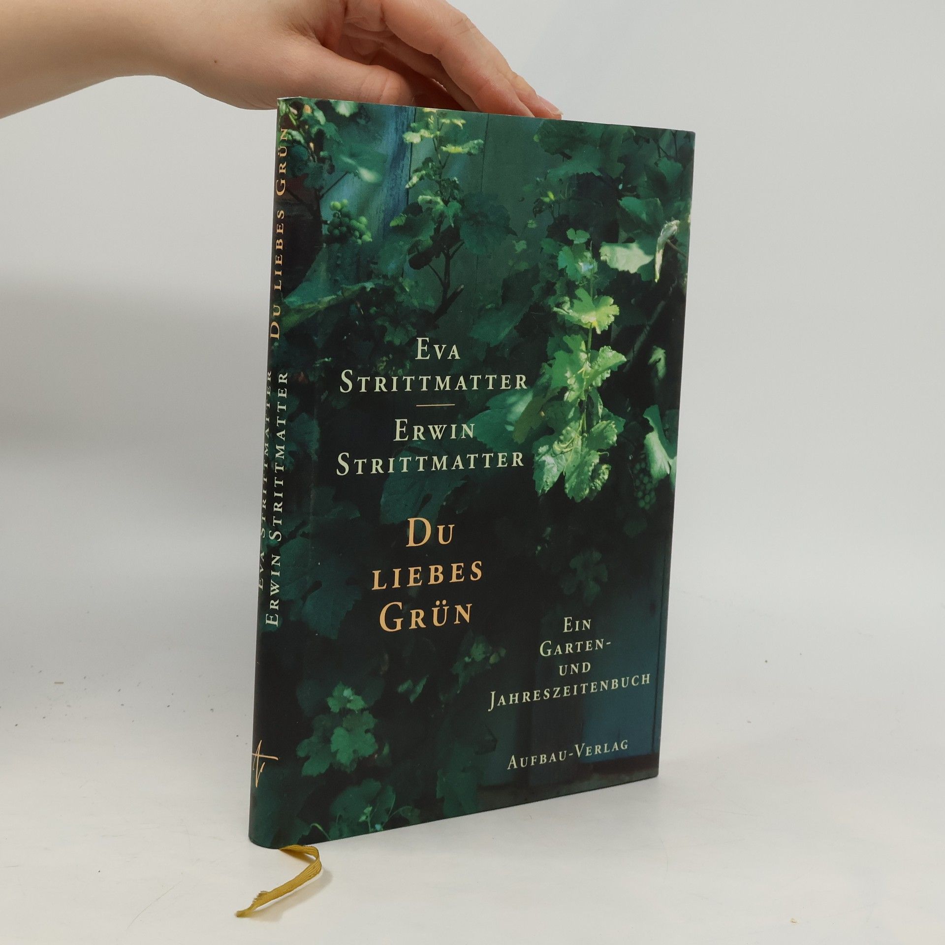 Eva Strittmatter Du liebes Grün