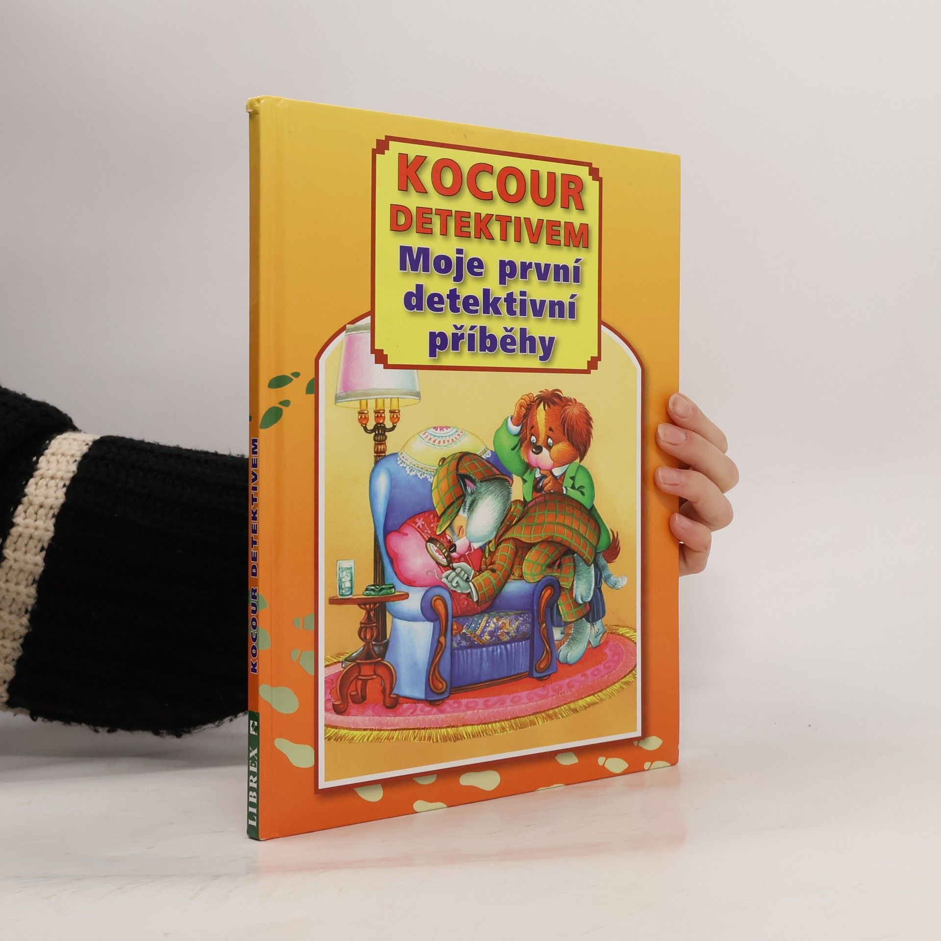 Various authors Kocour detektivem : moje první detektivní příběhy