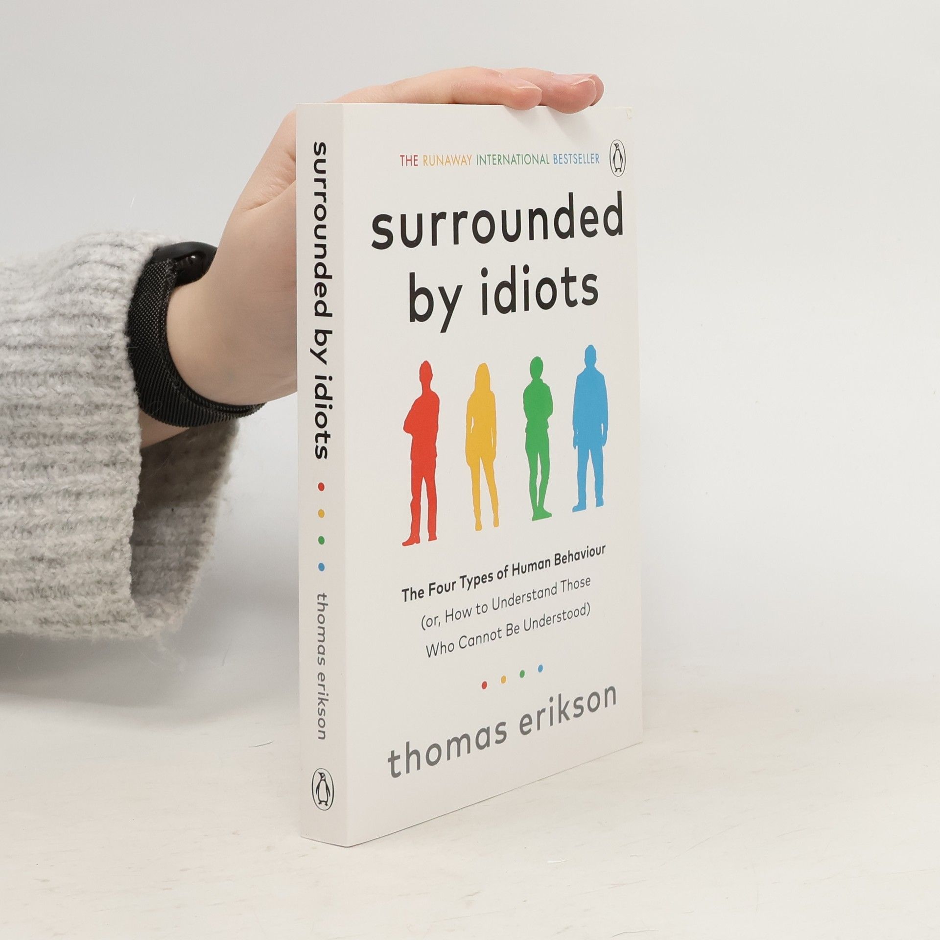 Thomas Erikson Surrounded by idiots