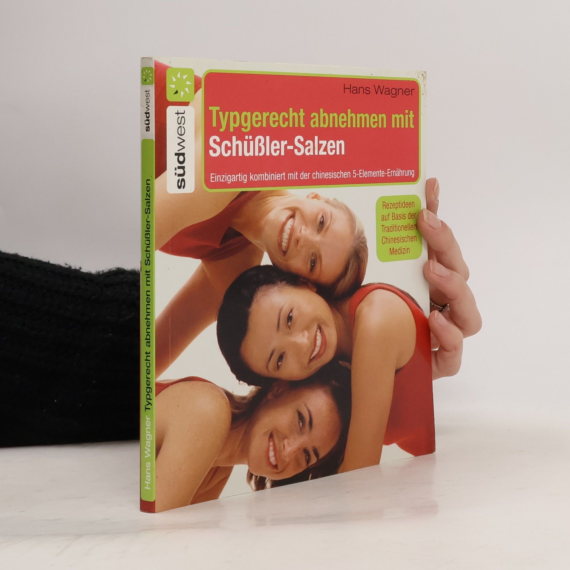 Hans Wagner Typgerecht abnehmen mit Schüßler-Salzen