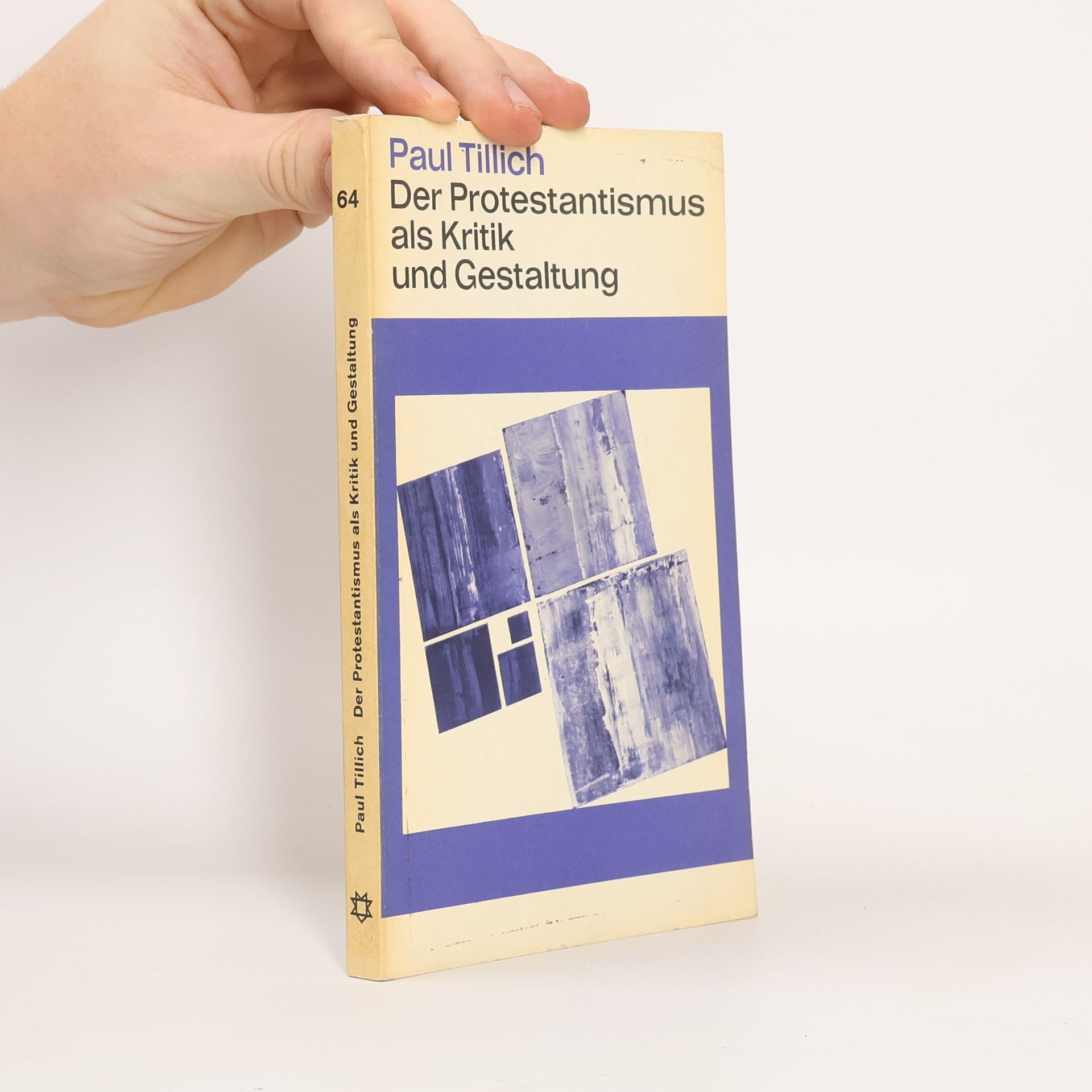 Paul Tillich Das Protestantismus als Kritik und Gestaltung