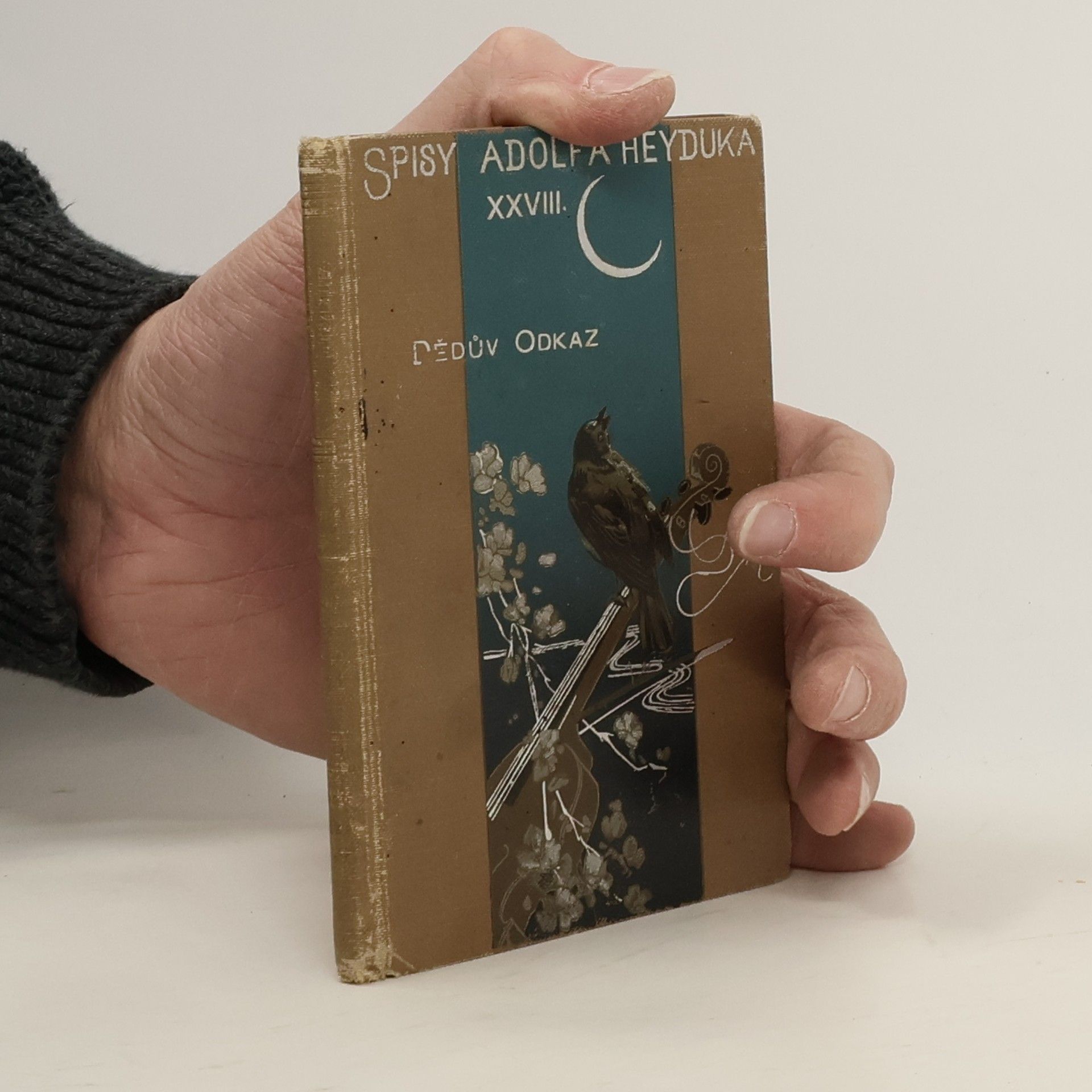 Adolf Heyduk Spisy Adolfa Heyduka XXVIII. Dědův odkaz