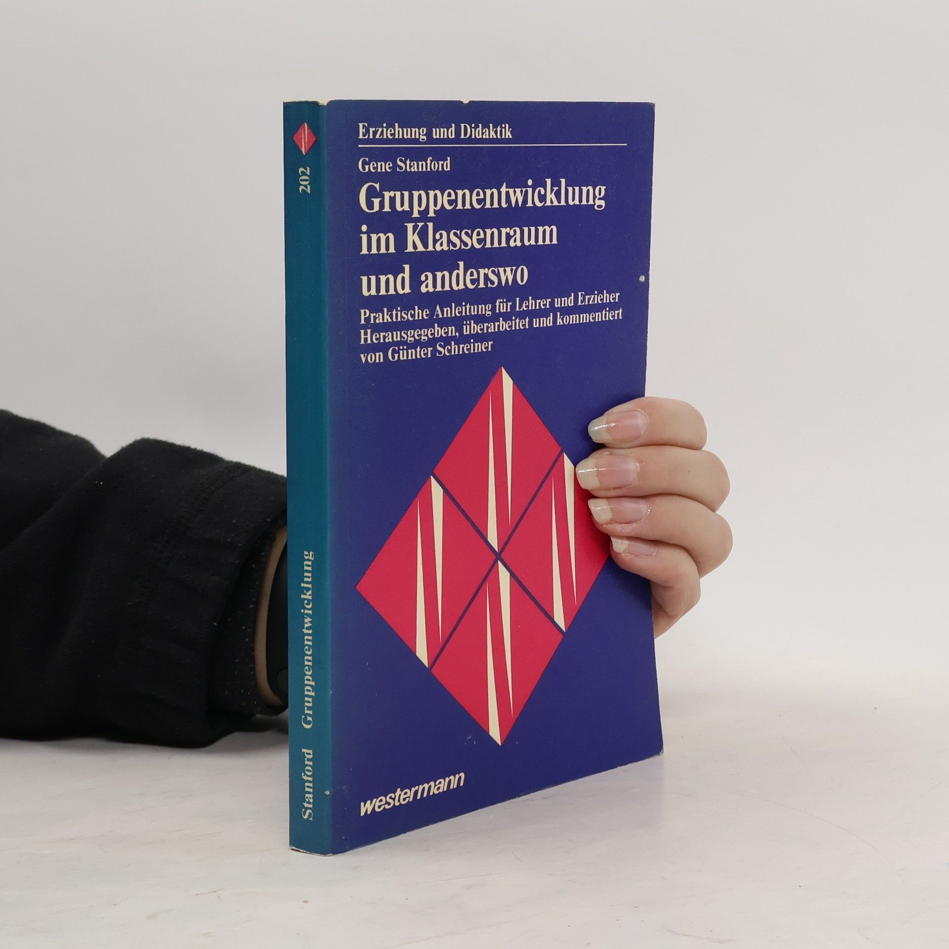 Gene Stanford Gruppenentwicklung, im Klassenraum und anderswo