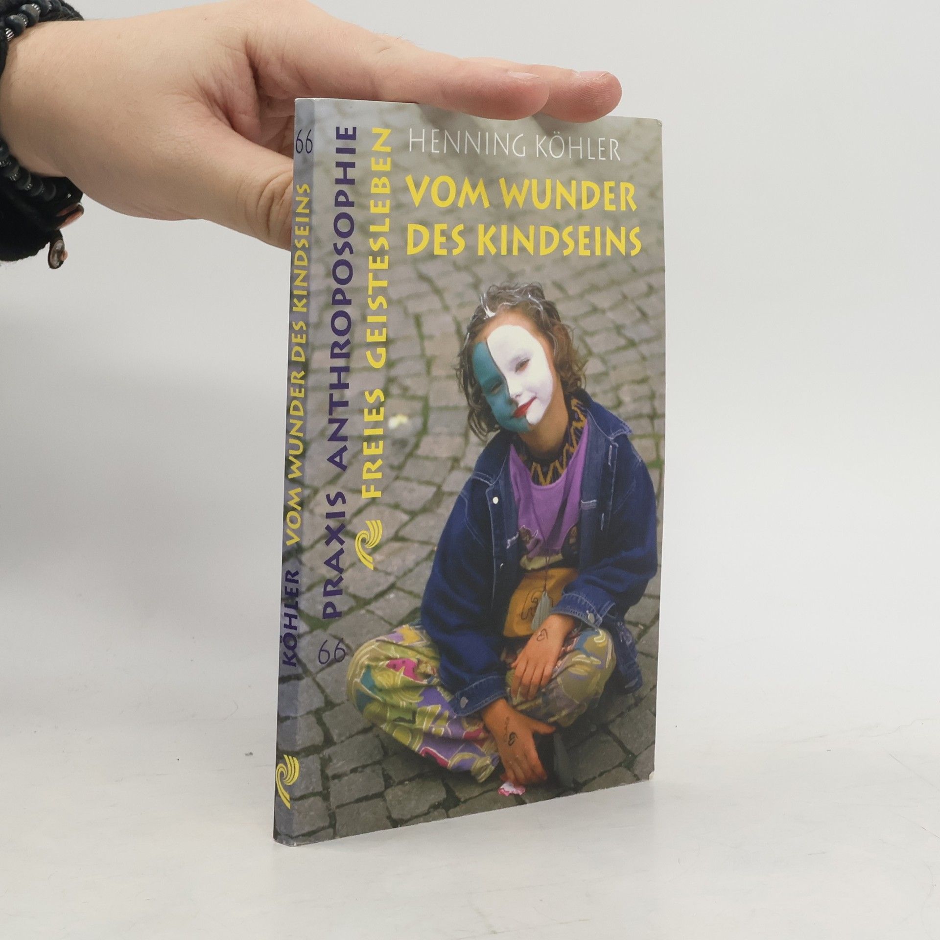 Henning Köhler Vom Wunder des Kindseins