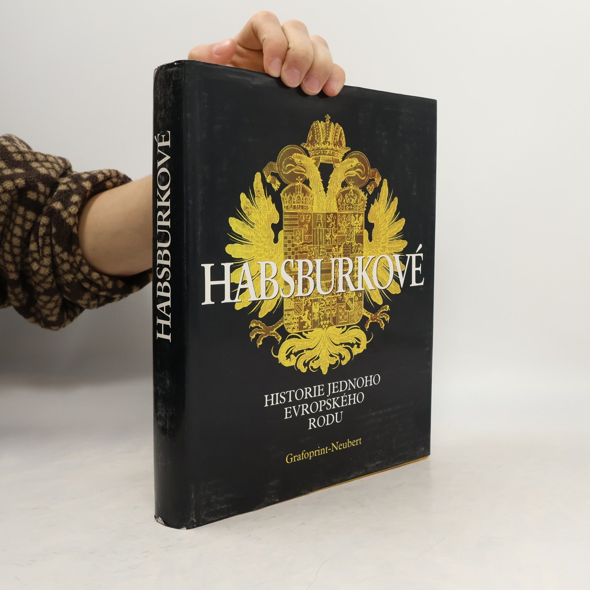 Walter Pohl Habsburkové. Historie jednoho evropského rodu