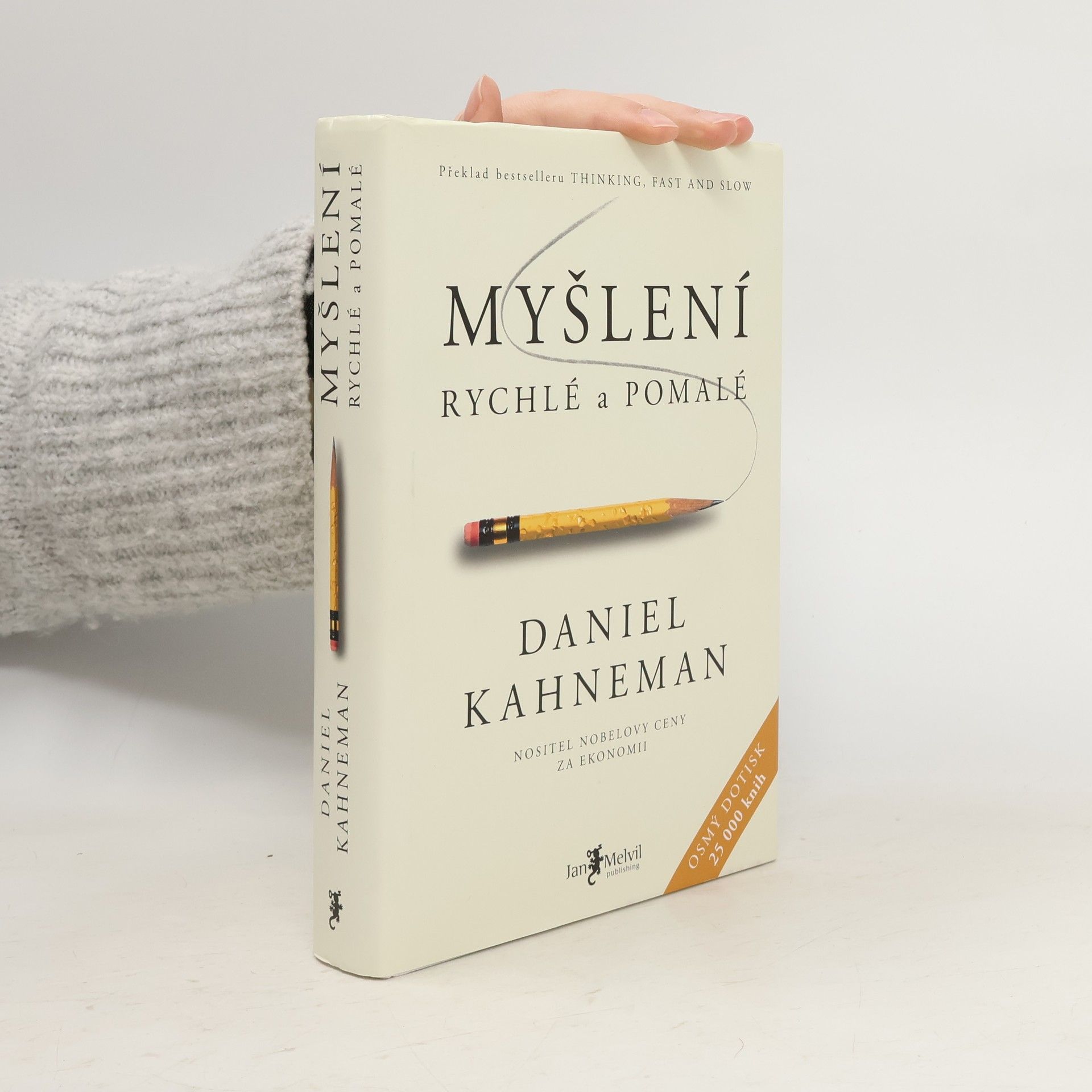 Daniel Kahneman Myšlení: Rychlé a pomalé