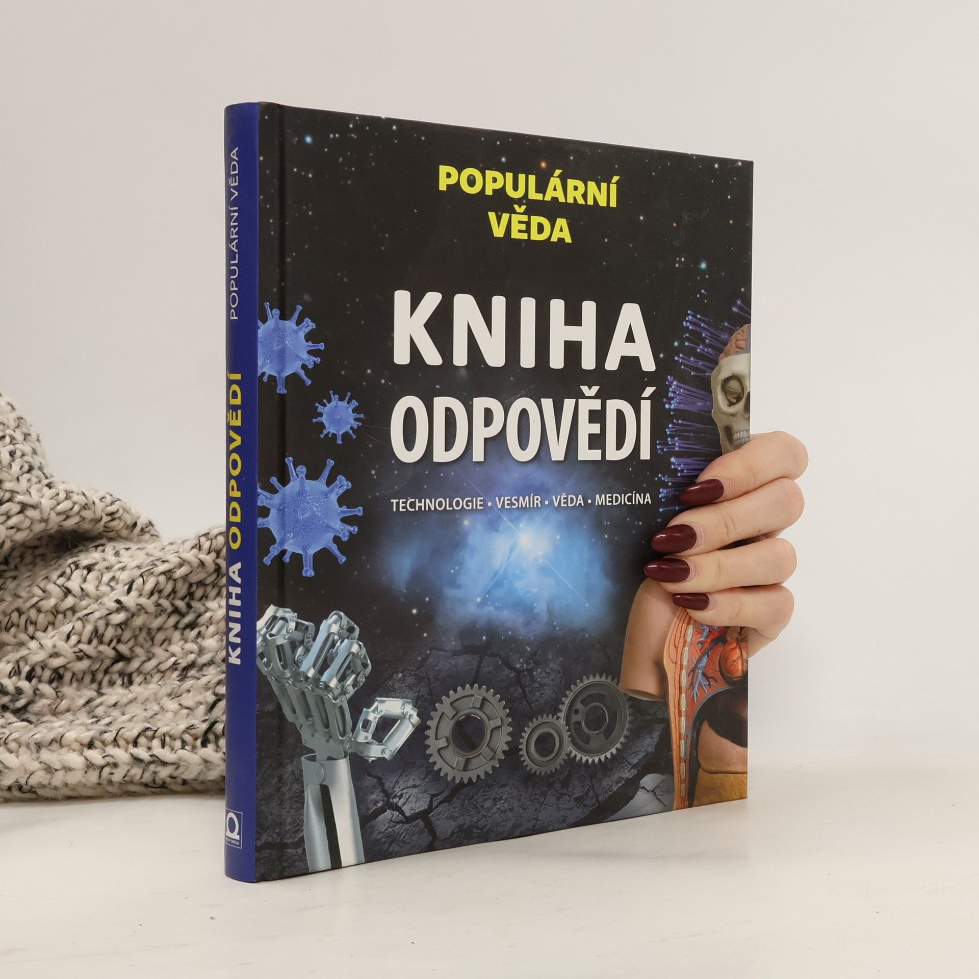 Björn Carey Kniha odpovědí. Technologie, vesmír, věda, medicína