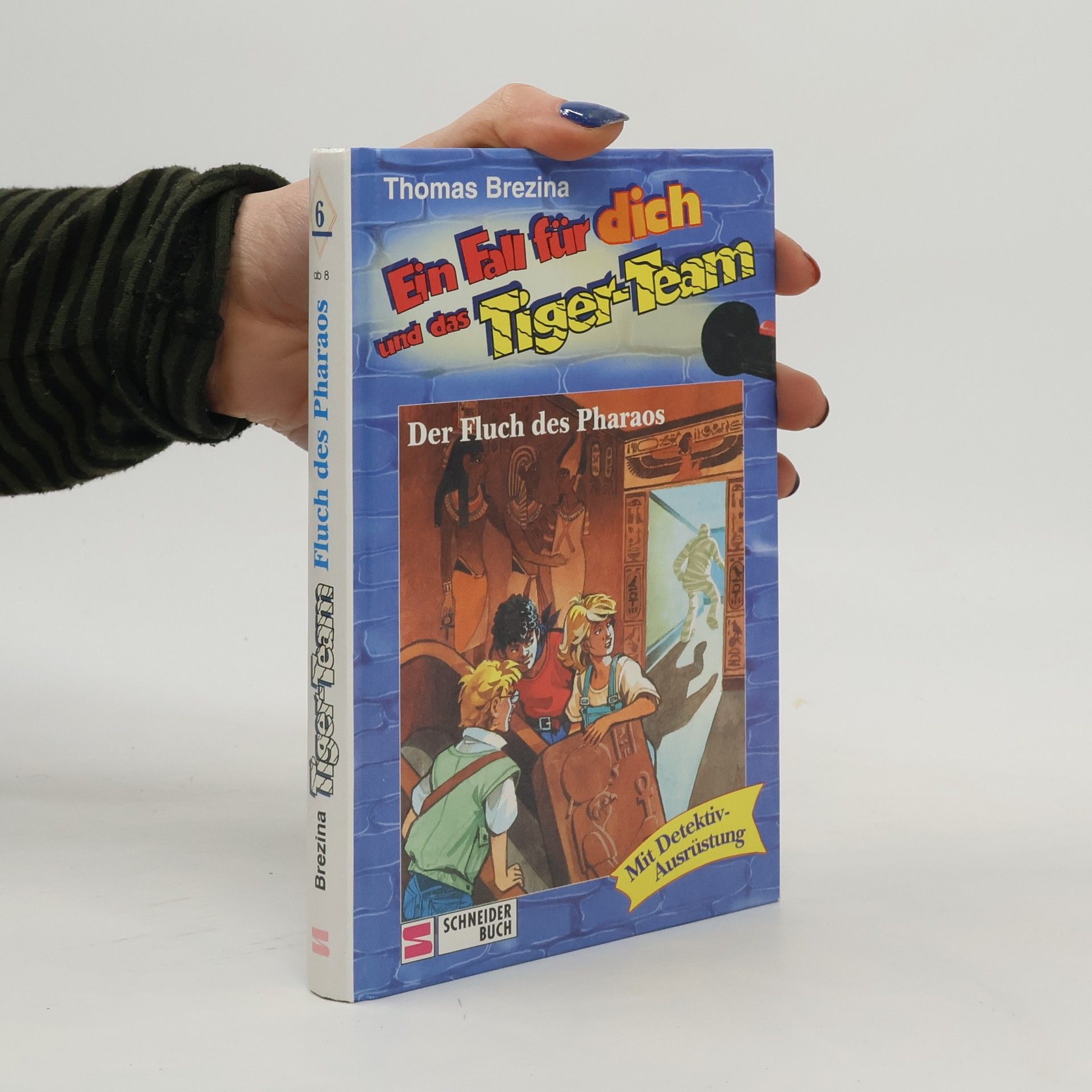 Thomas Brezina Ein Fall für dich und das Tiger-Team. Der Fluch des Pharaos