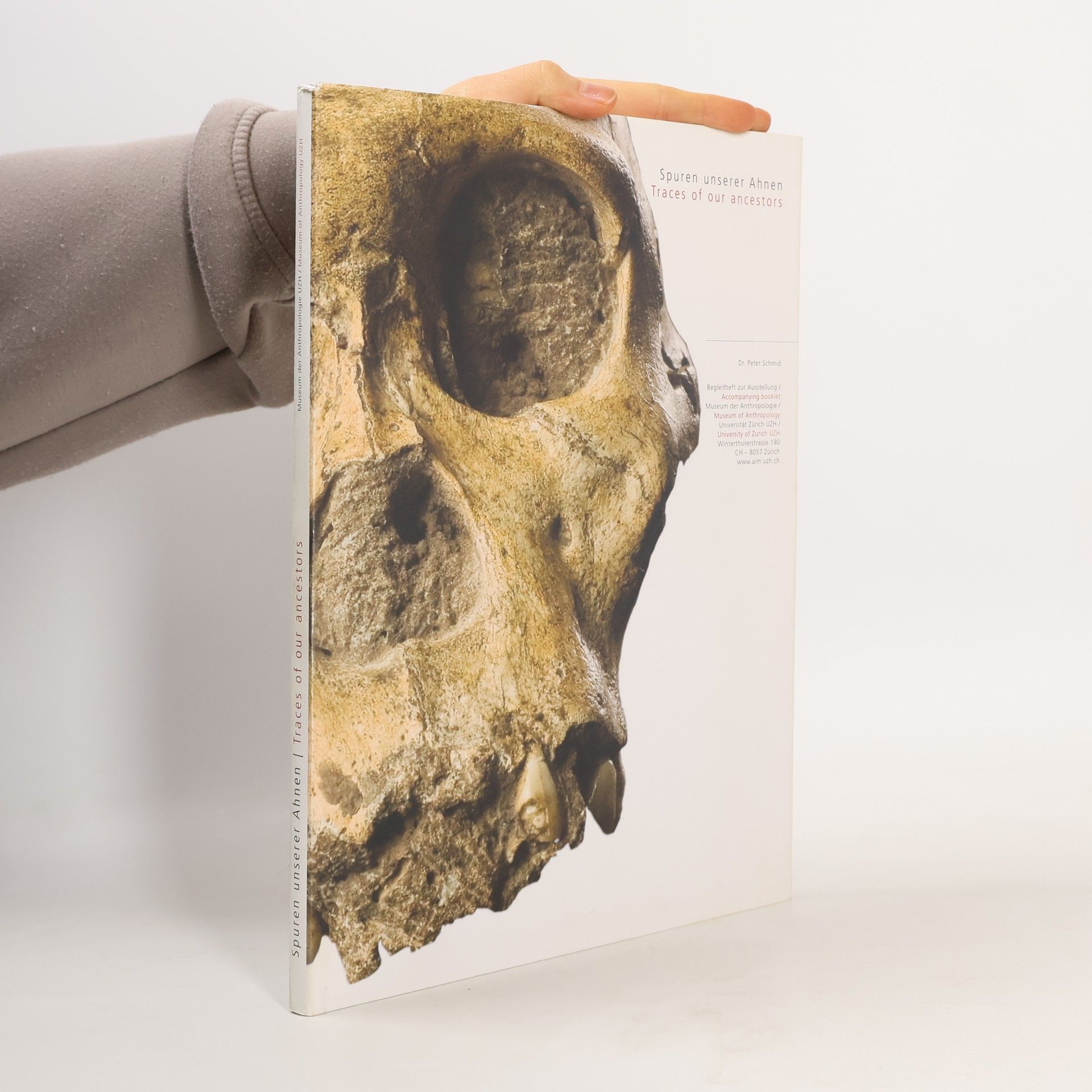 Peter Schmidt, Dr. Spuren unserer Ahnen. Traces of our ancestors
