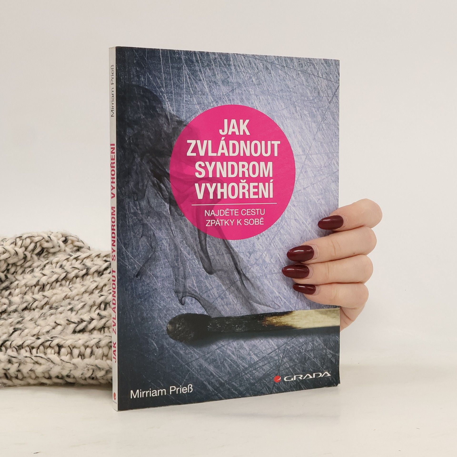 Jak zvládnout syndrom vyhoření