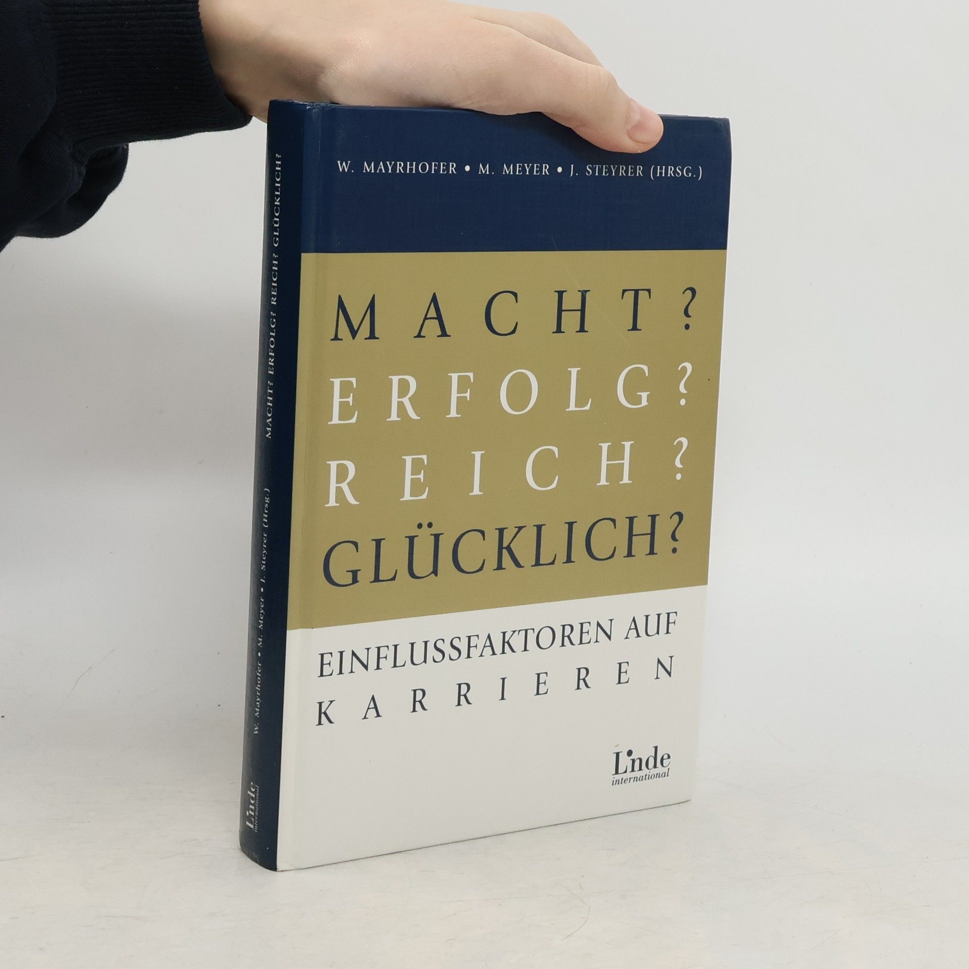 Wolfgang Mayrhofer Macht? Erfolg? Reich? Glücklich?