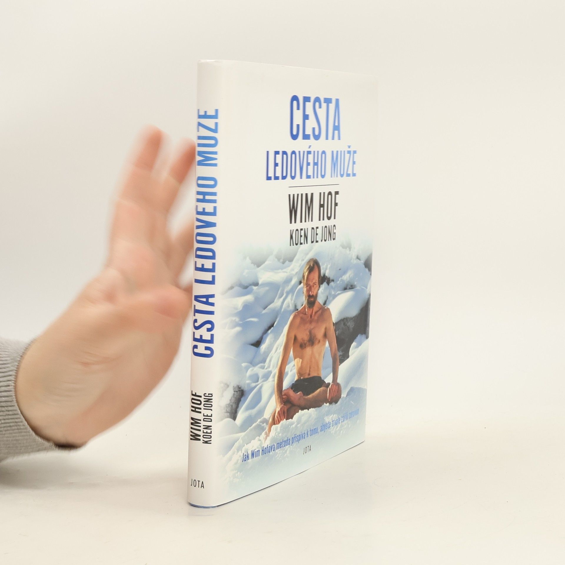 Wim Hof Wim Hof. Cesta ledového muže