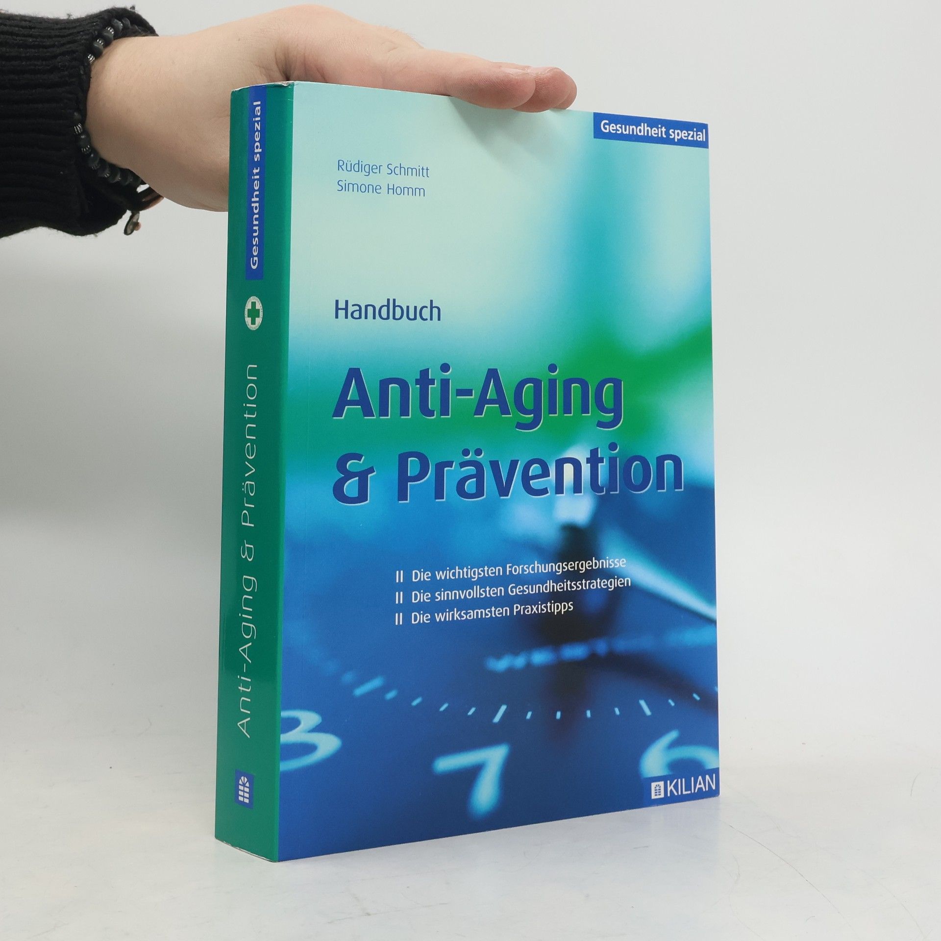 Rüdiger Schmitt-Homm Handbuch Anti-Aging & Prävention