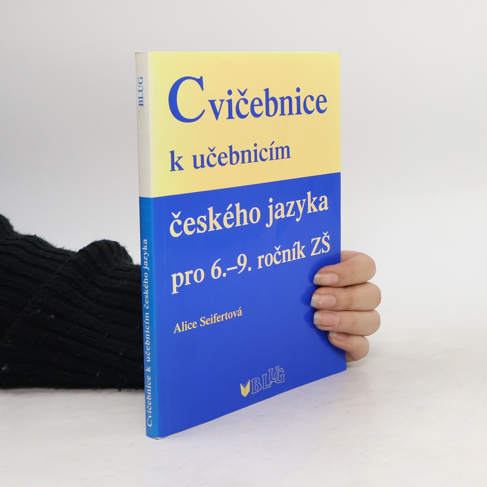 Cvičebnice k učebnicím českého jazyka pro 6.-9. ročník ZŠ