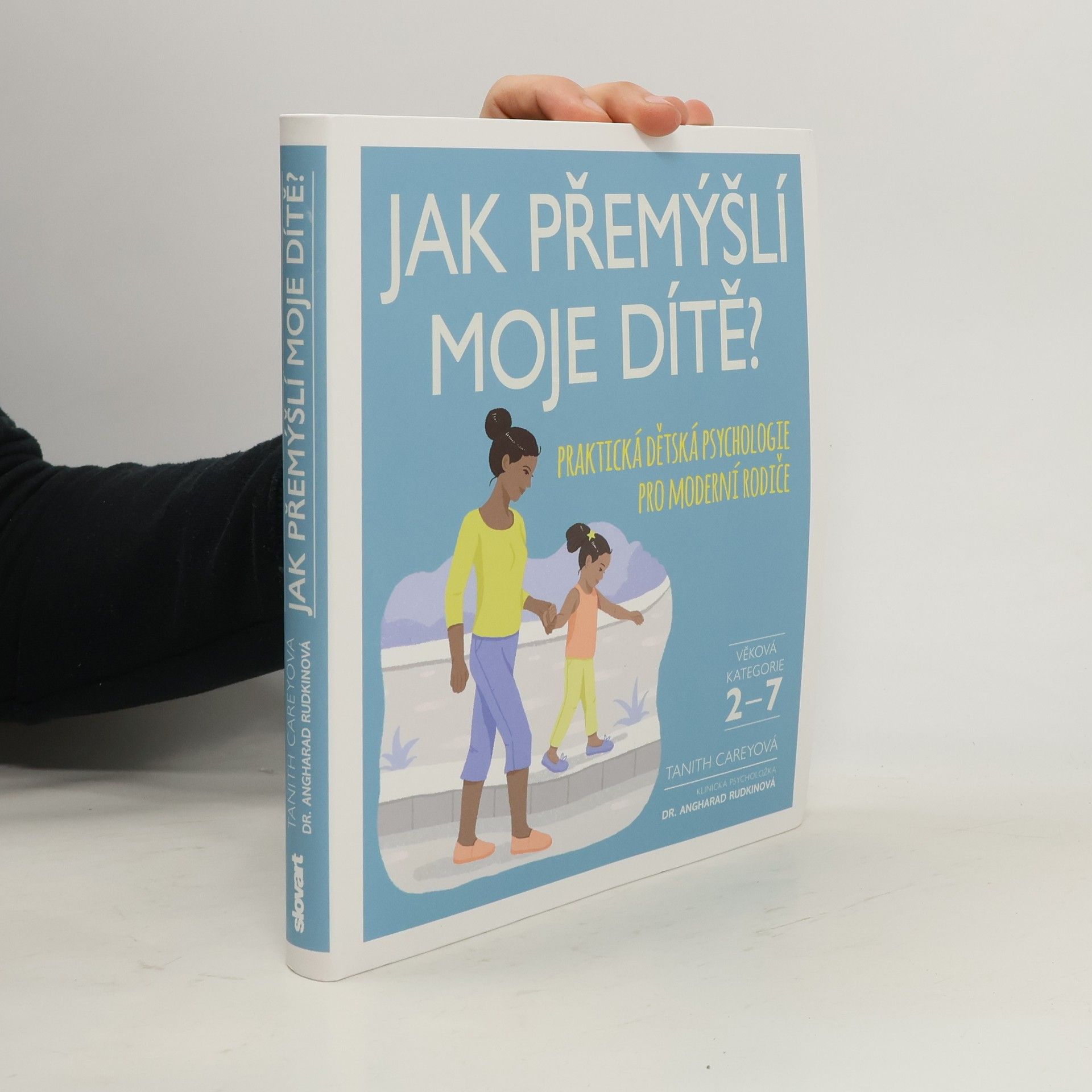 Tanith Carey Jak přemýšlí moje dítě?