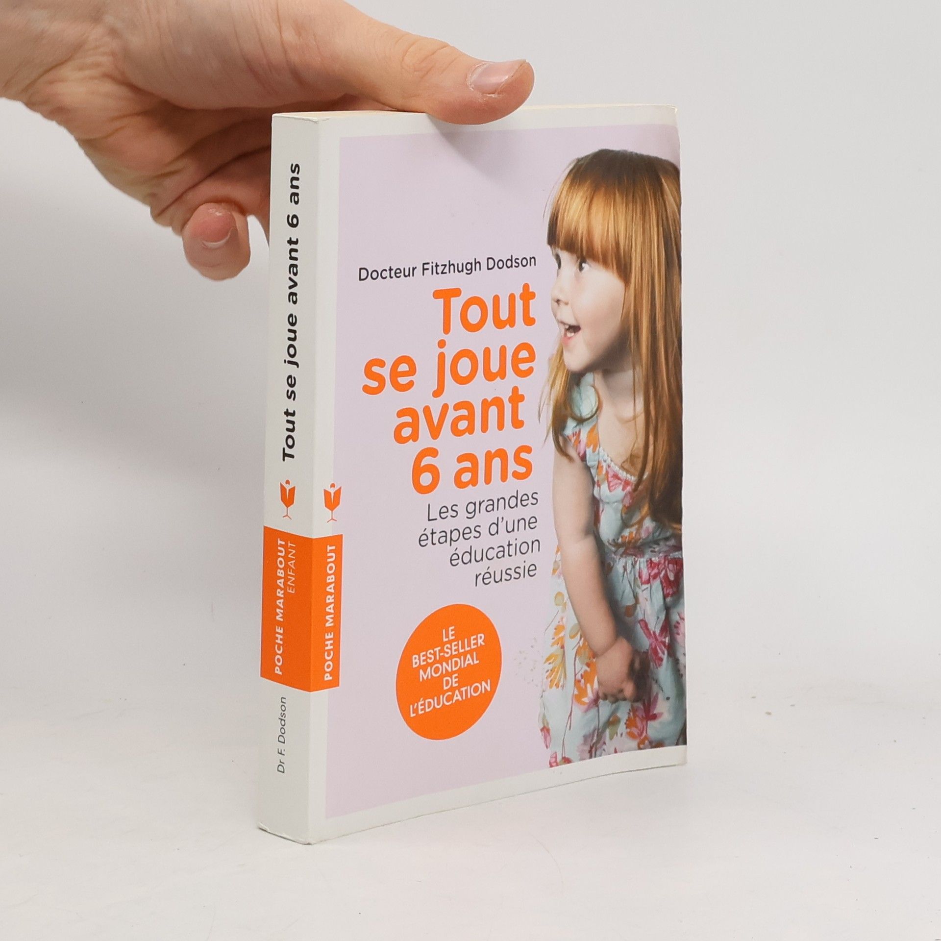 Docteur Fitzhugh Dodson Tout se joue avant six ans