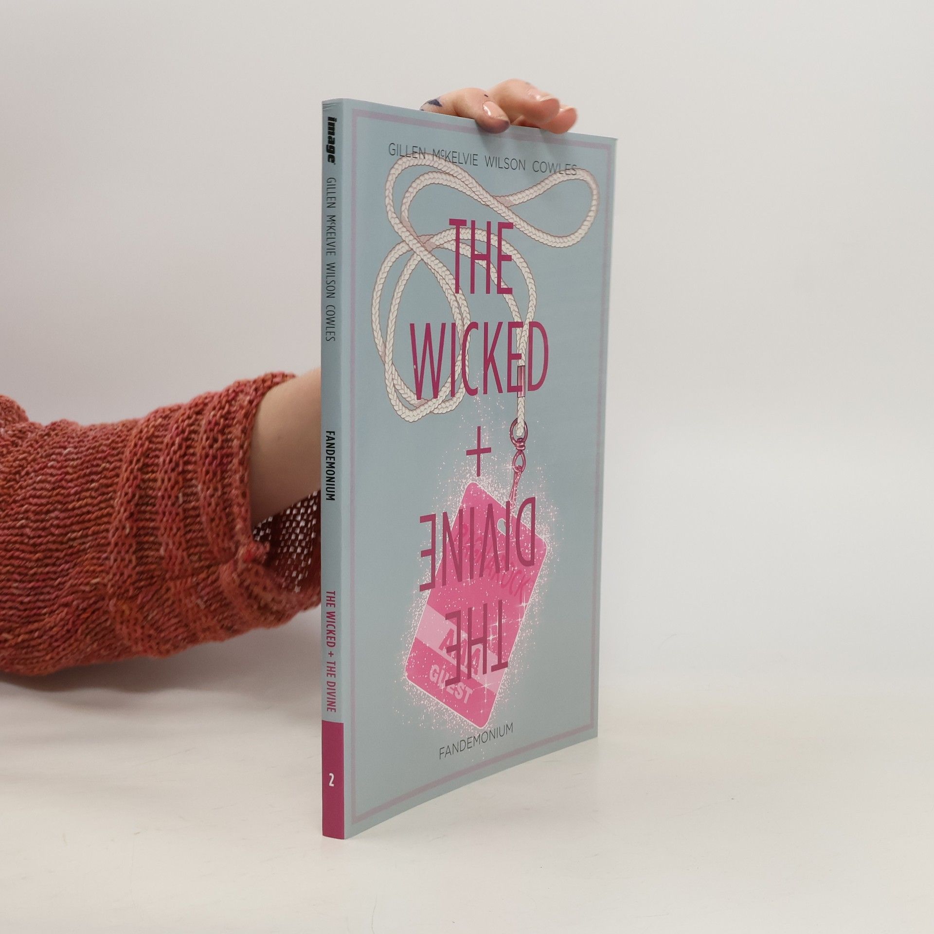 Kieron Gillen The Wicked + The Divine, Volume 2