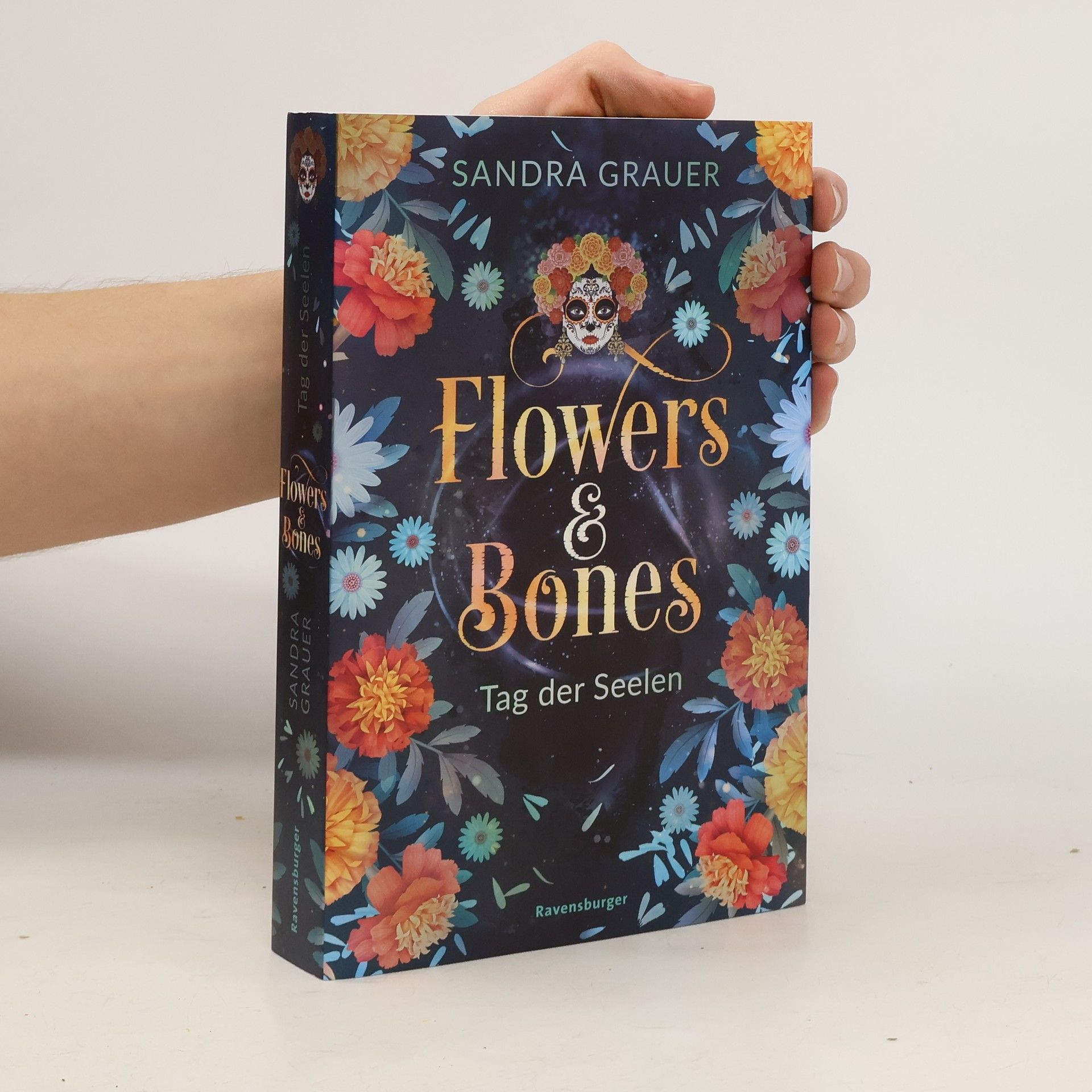 Sandra Grauer Flowers & Bones, 1: Tag der Seelen