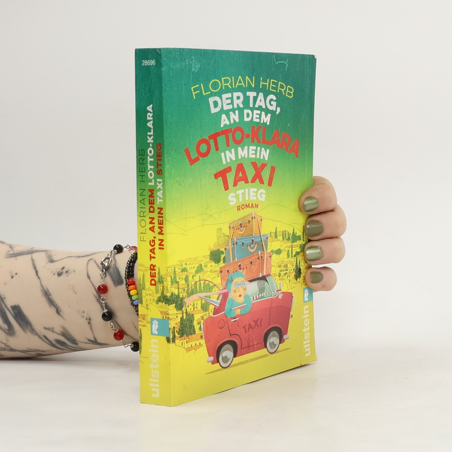 Florian Herb Der Tag, an dem Lotto-Klara in mein Taxi stieg