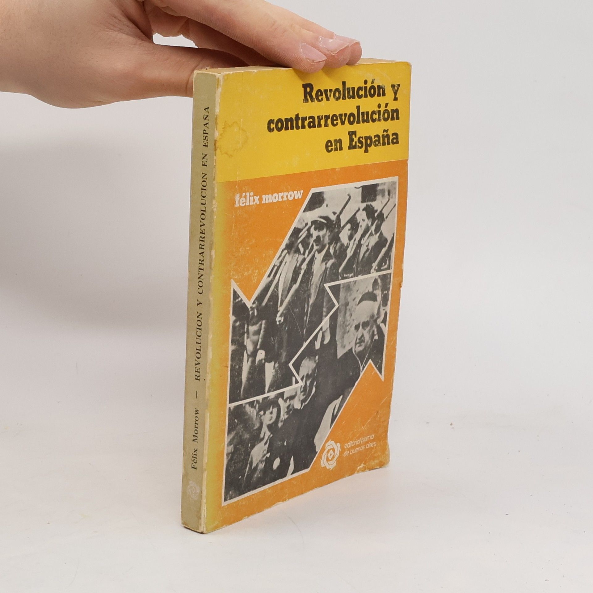 Felix Morrow Revolución y contrarrevolución en España