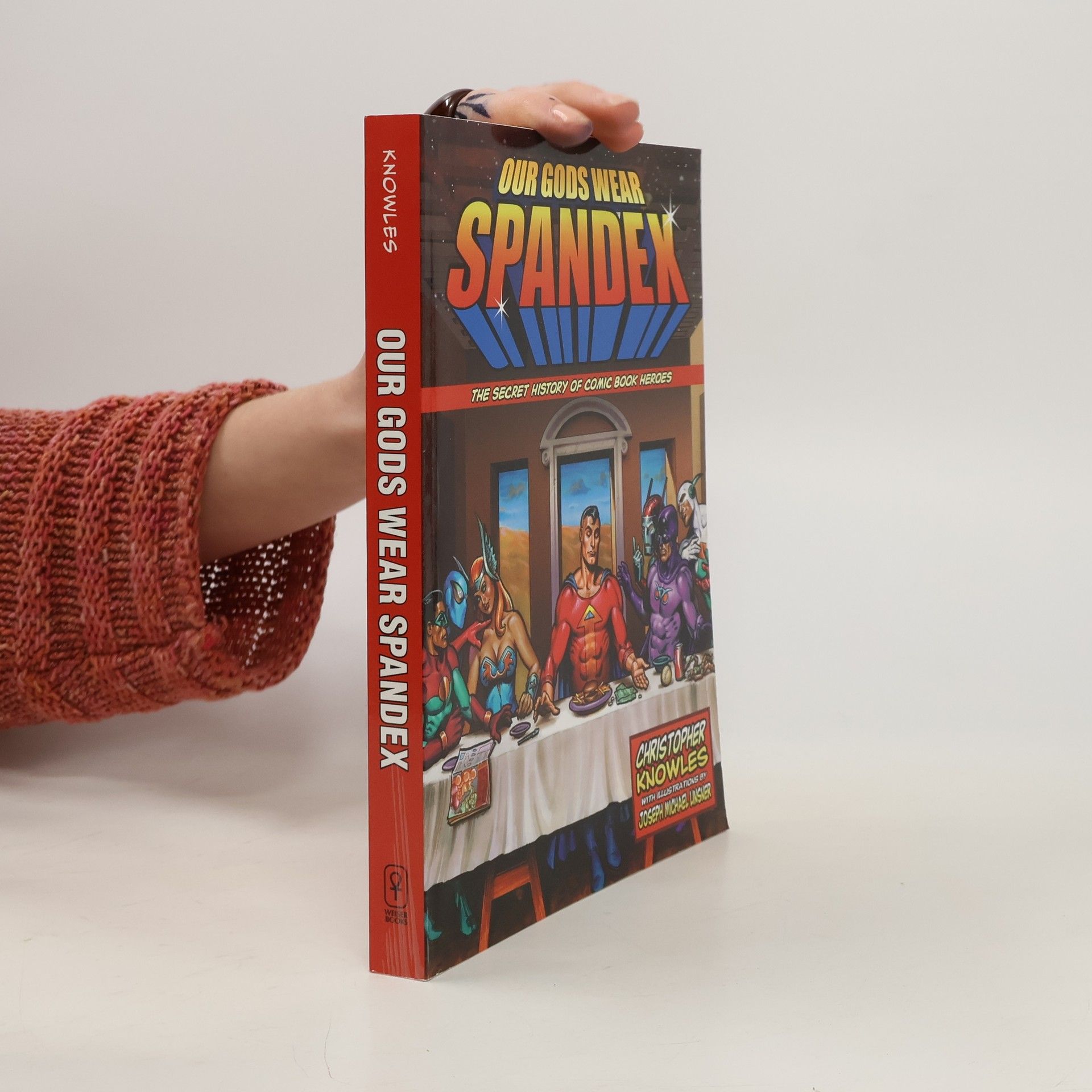 Christopher Knowles Our Gods Wear Spandex