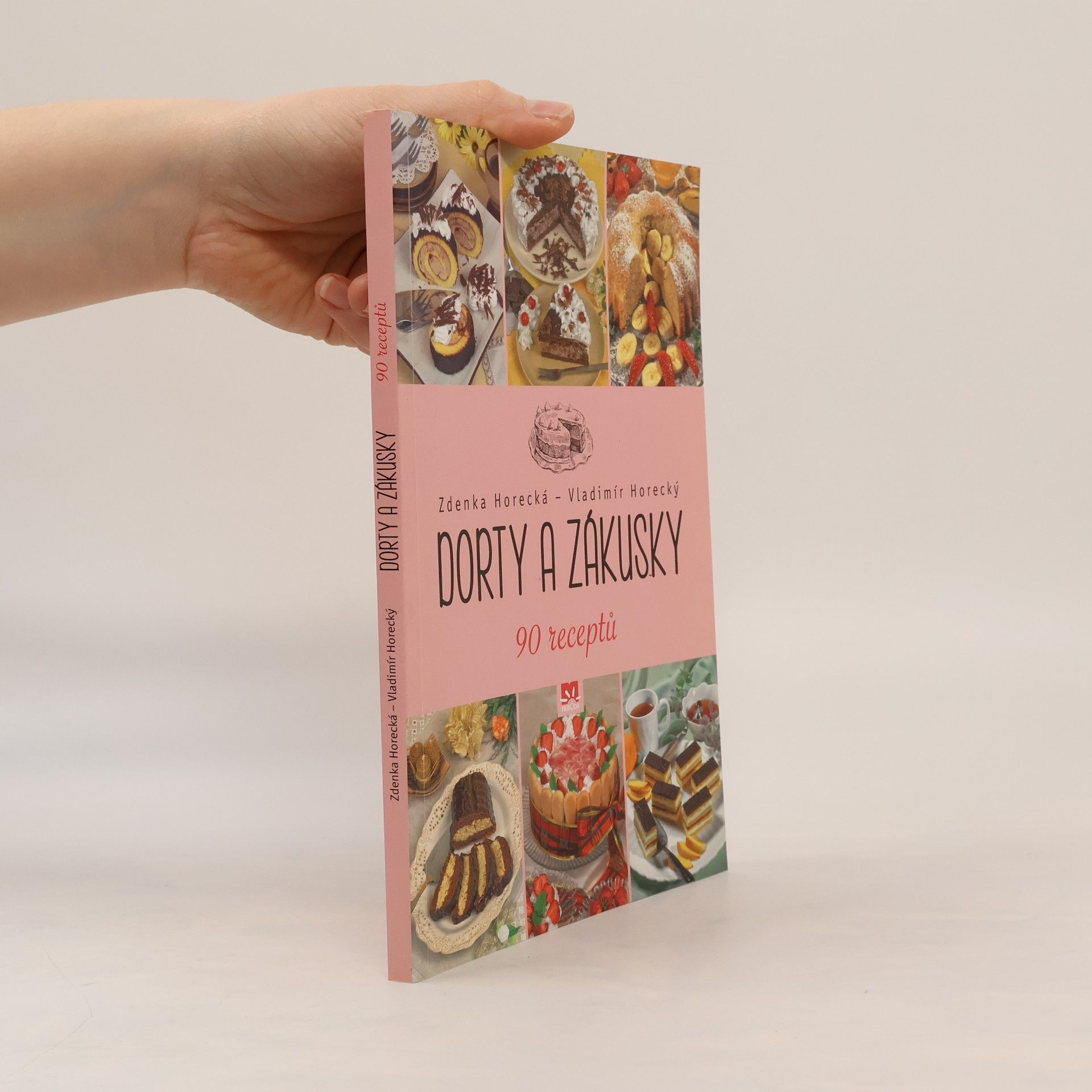 Dorty a zákusky - 90 receptů