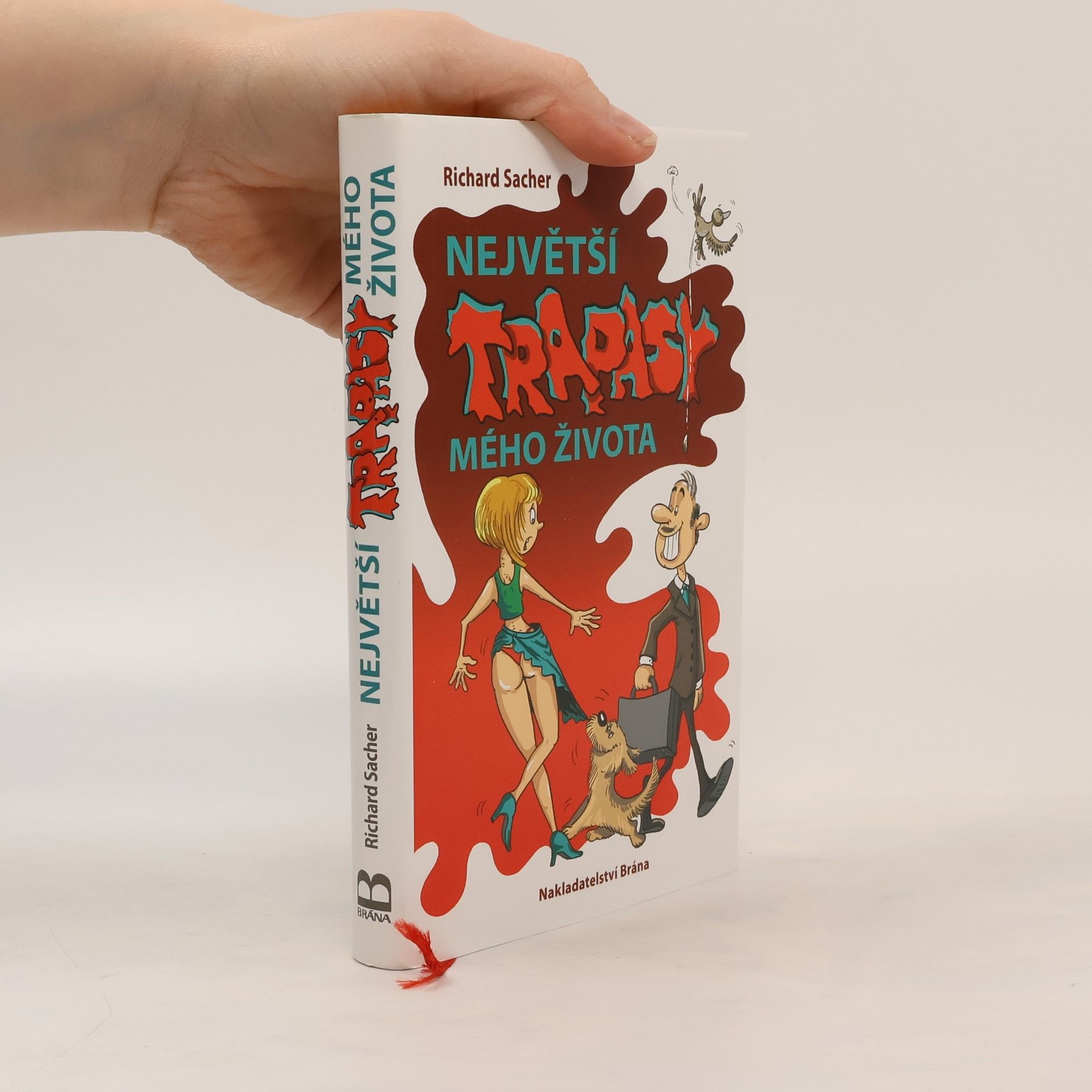 Největší trapasy mého života - Skutečné příběhy českých osobností