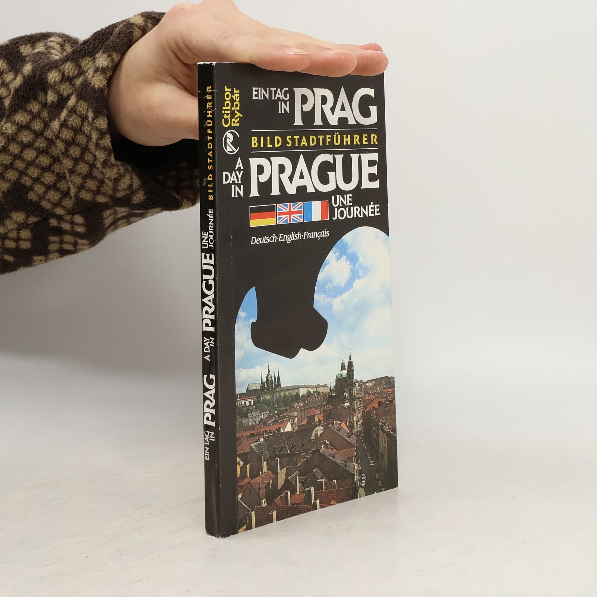 Ein Tag in Prag. Bild Stadtführer. A Day in Prague. Une journée a Prague