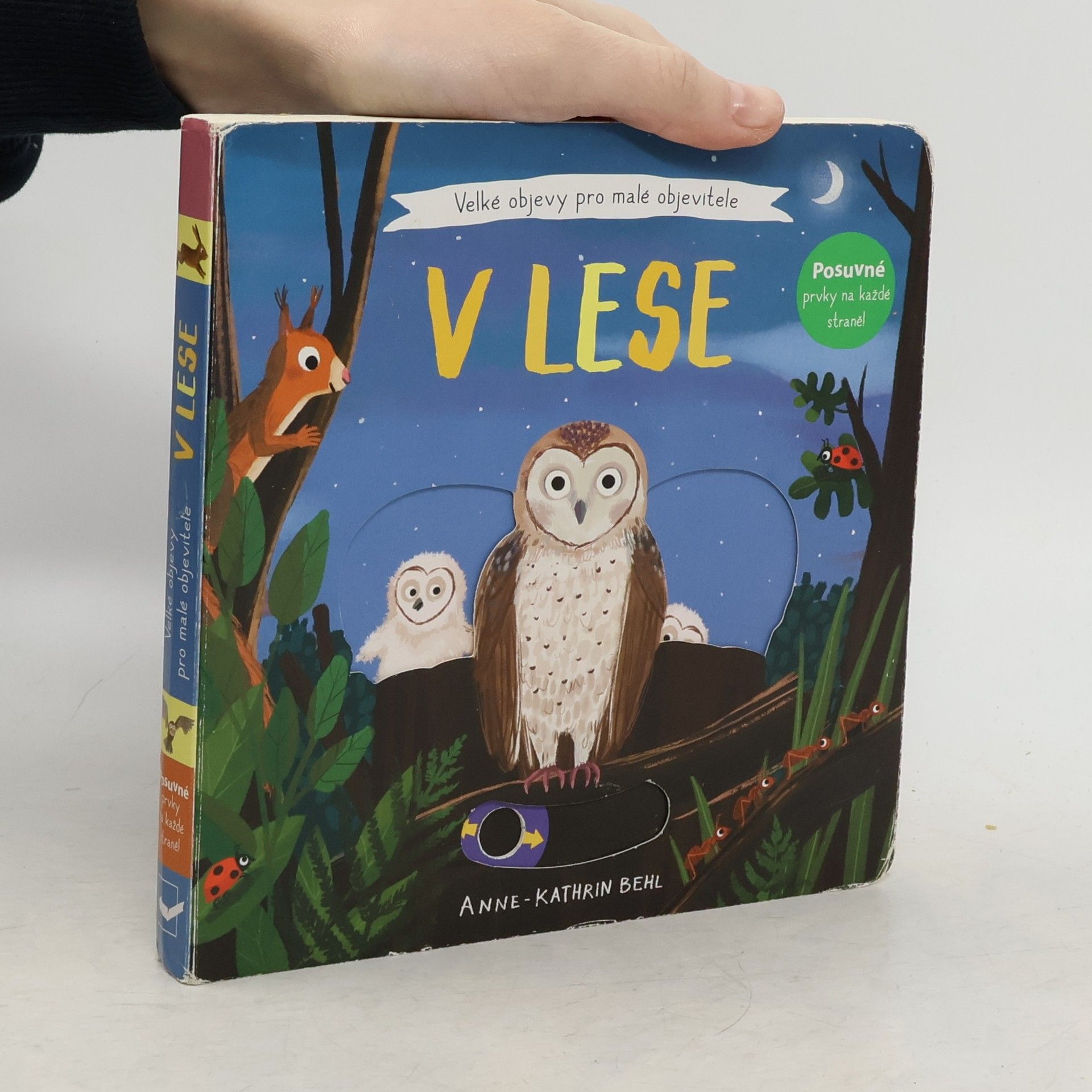 Anne-Kathrin Behl V lese - Velké objevy pro malé objevitele