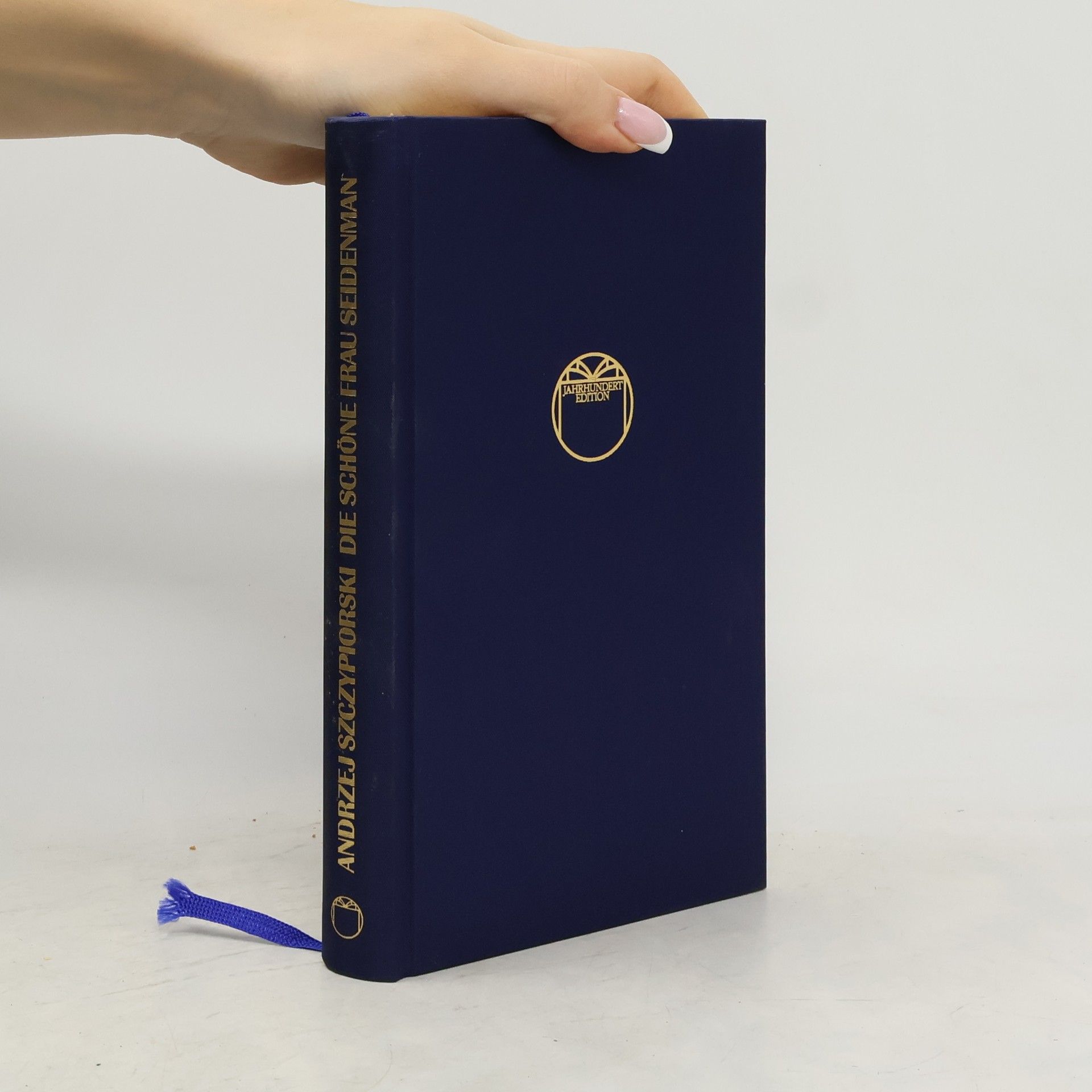 Andrzej Szczypiorski Die schöne Frau Seidenman