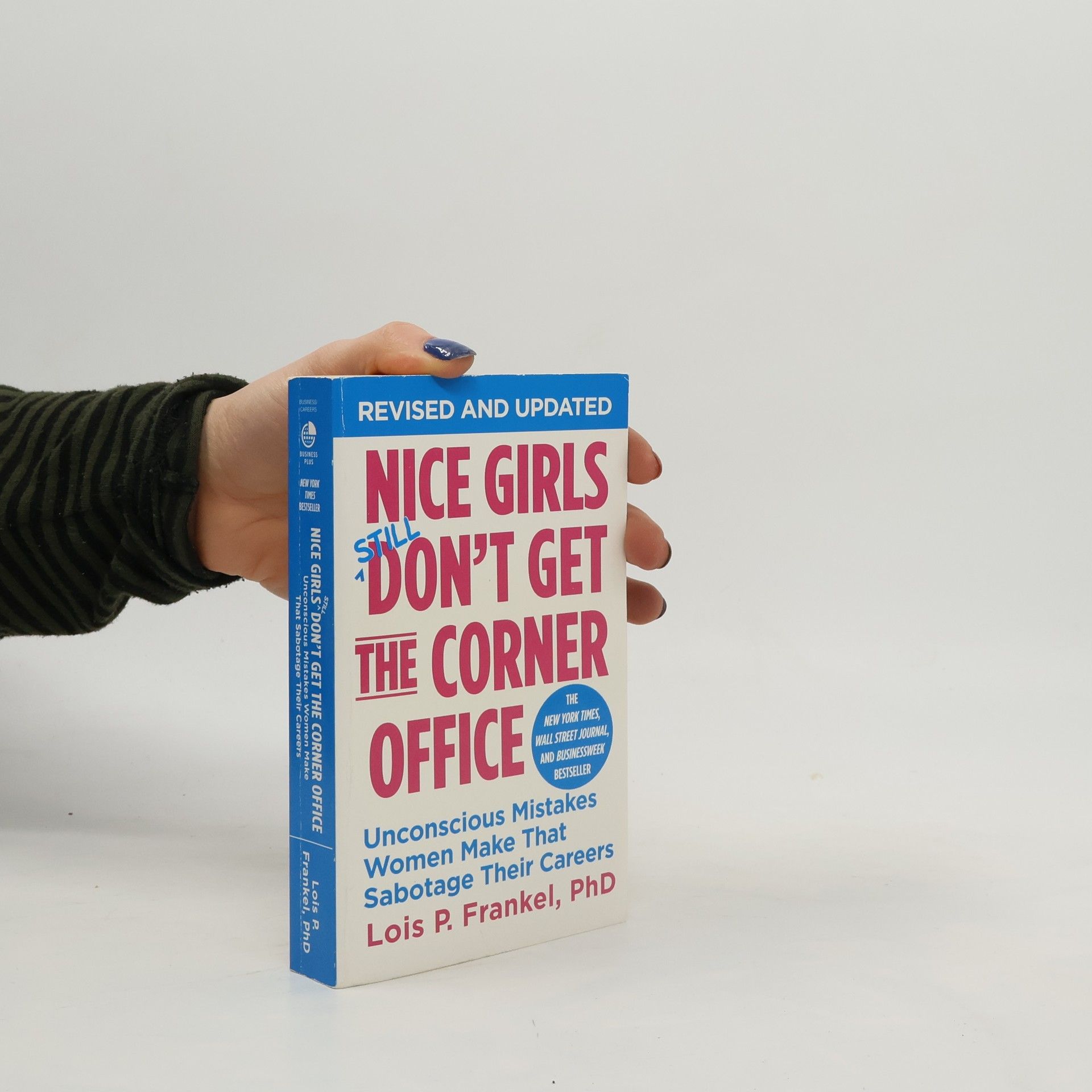 Lois Frankel Nice Girls Don't Get the Corner Office