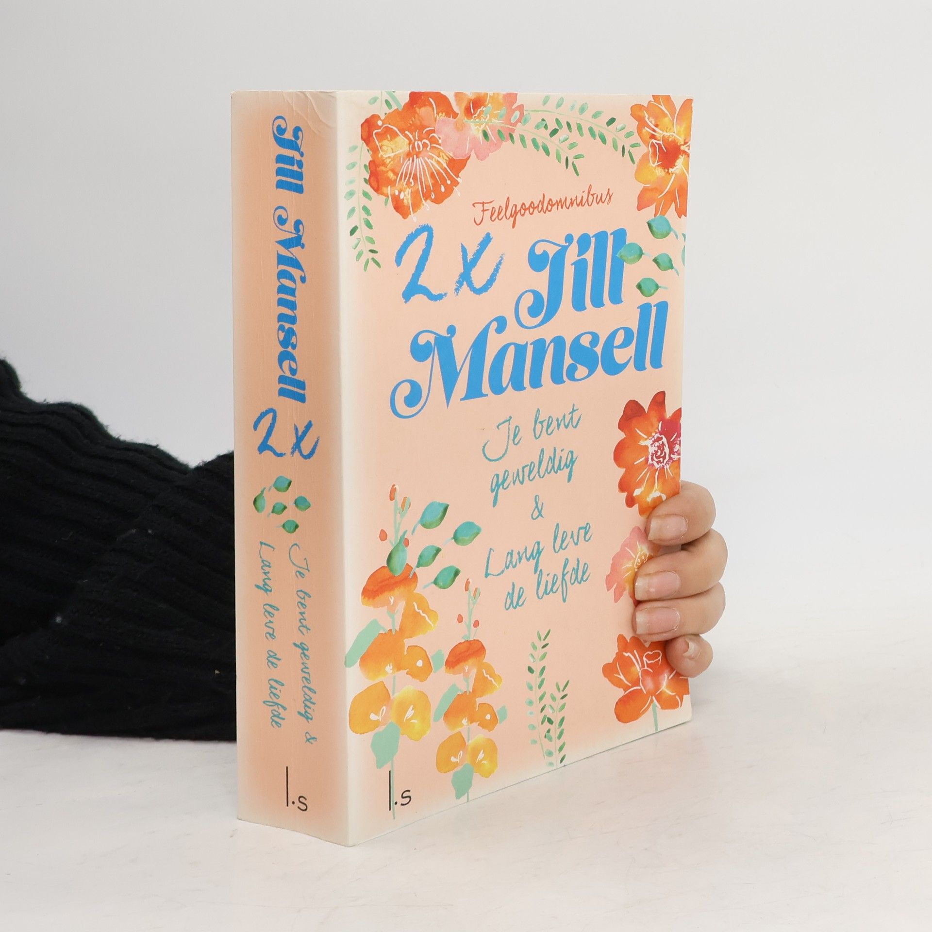 Jill Mansell Je bent geweldig; Lang leve de liefde - 2x