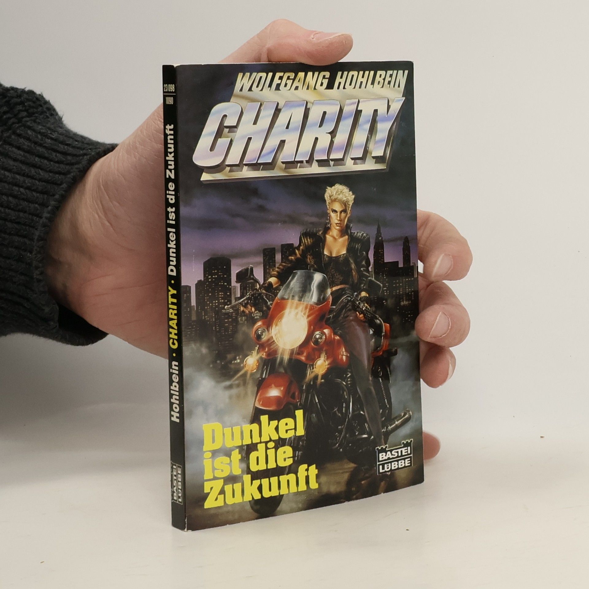 Wolfgang Hohlbein Charity 02. Dunkel ist die Zukunft. Science Fiction Roman