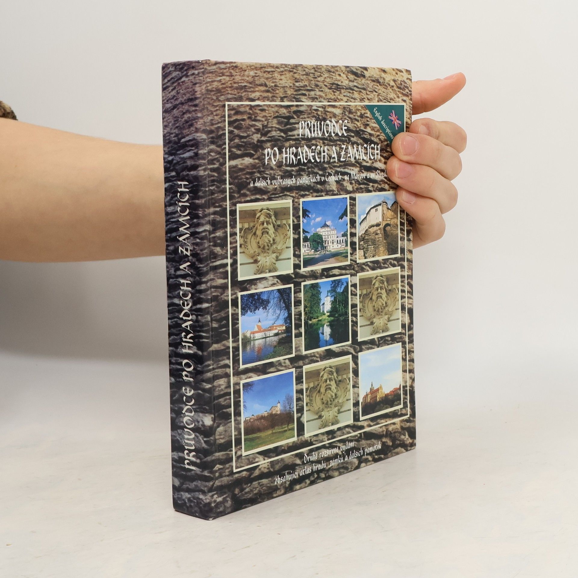 Kolektiv autorů Průvodce po hradech a zámcích a některých dalších vybraných památkách v Čechách, na Moravě a ve Slezsku