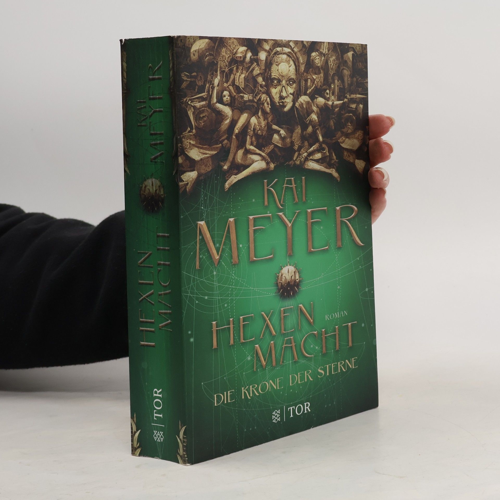 Kai Meyer Die Krone der Sterne: Hexen Macht
